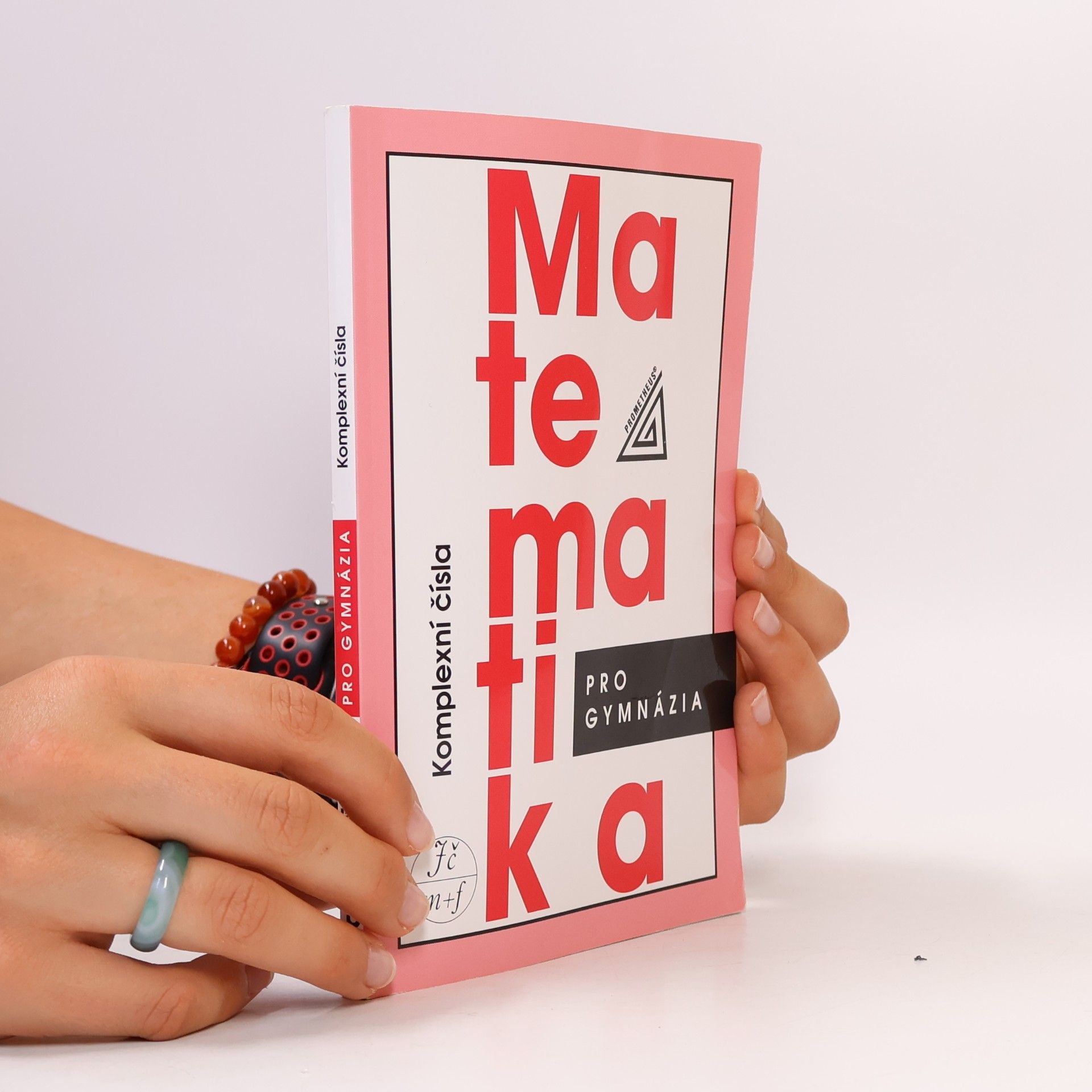 Emil Calda Matematika pro gymnázia : komplexní čísla