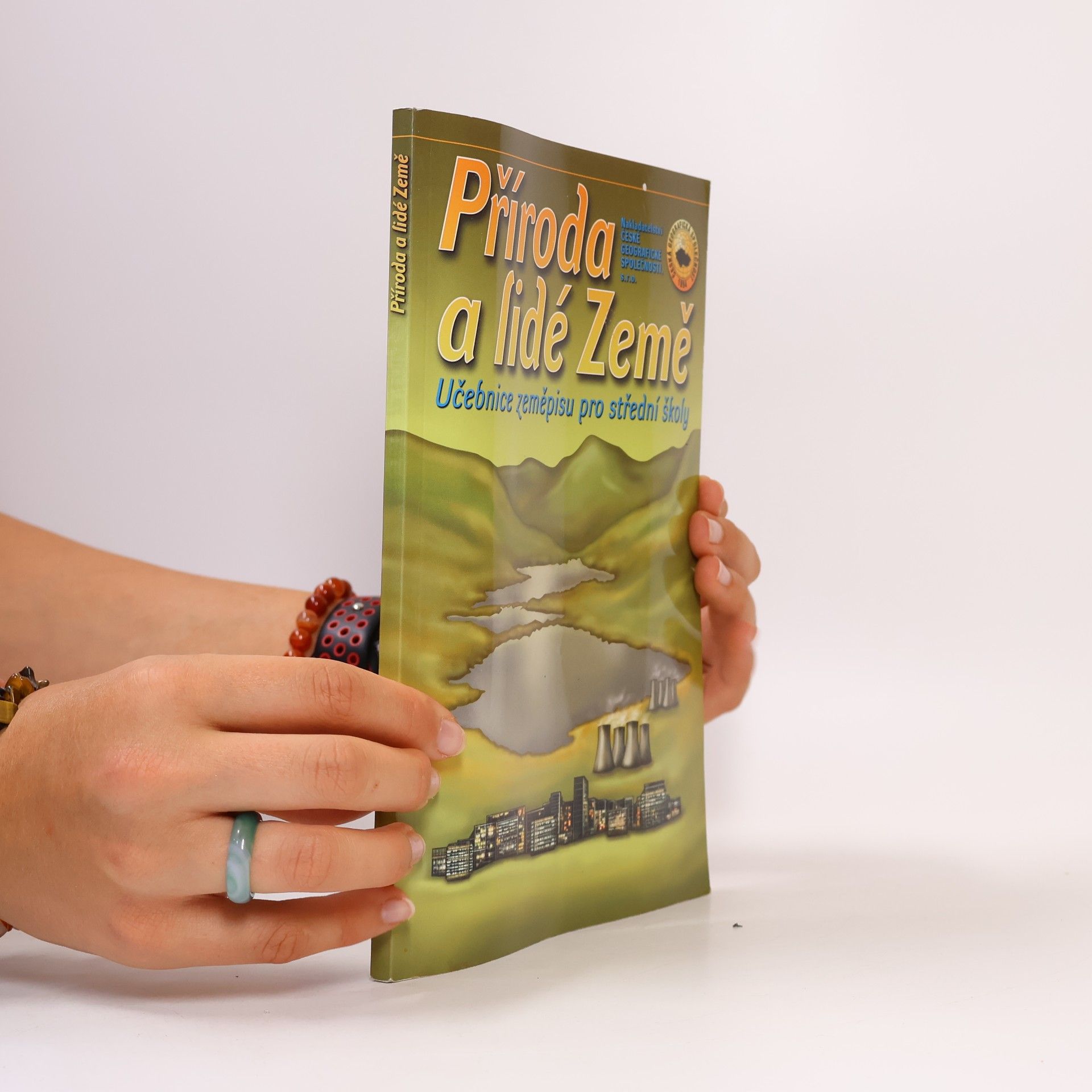 Various authors Příroda a lidé Země : učebnice zeměpisu pro střední školy