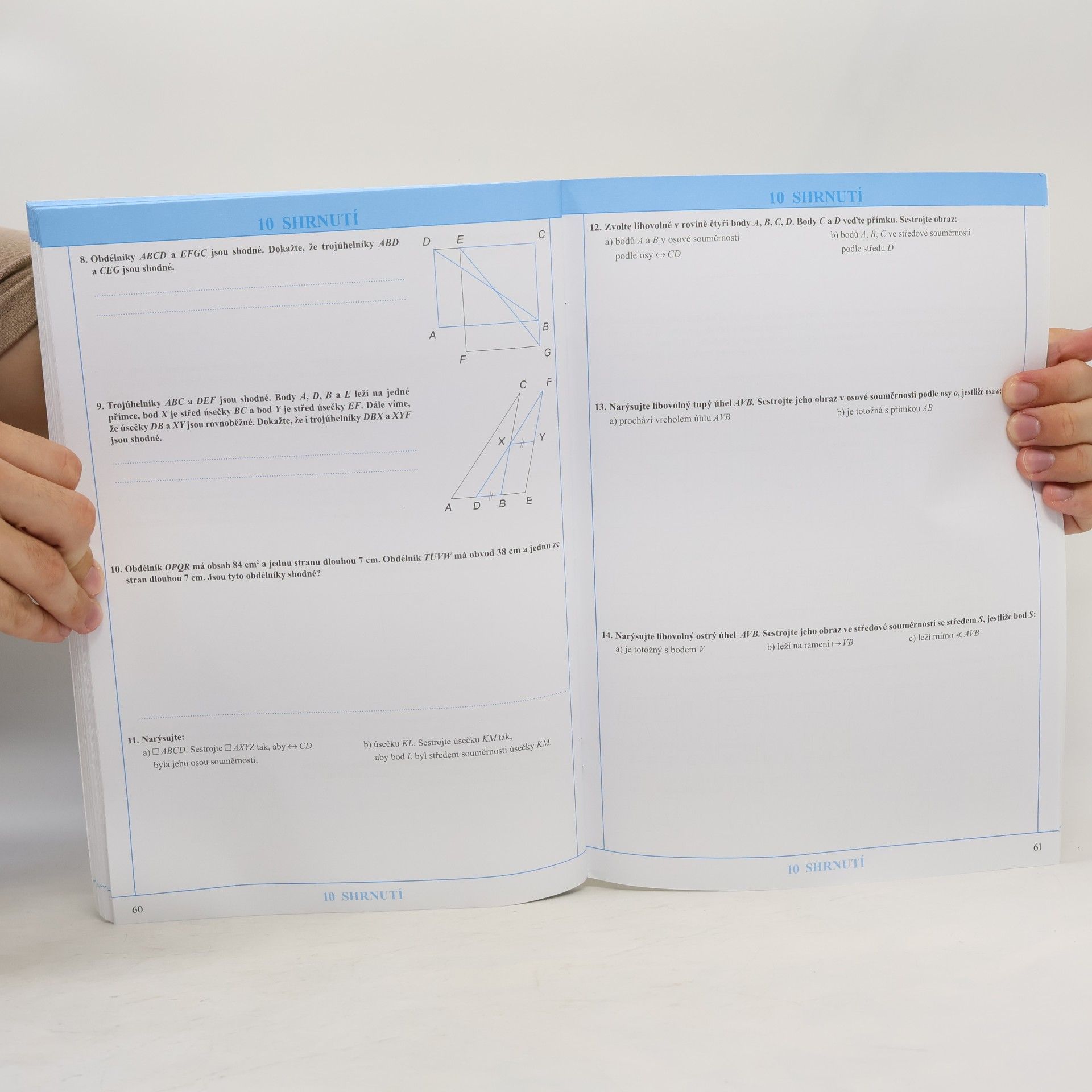 Michaela Jedličková Matematika. Shodnost geometrických útvarů, souměrnosti. Pracovní sešit