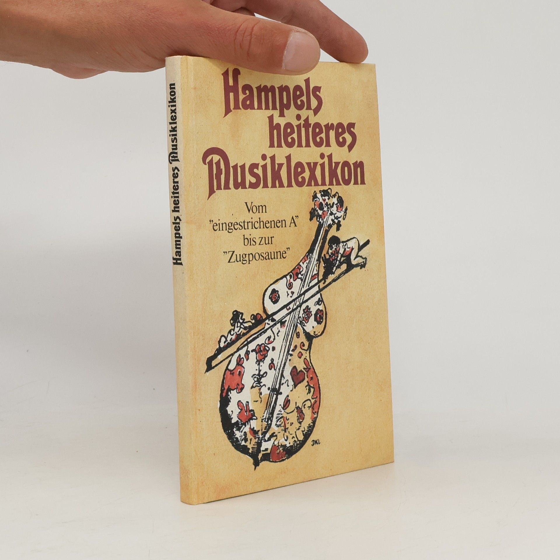 Helmut Hampel Hampels heiteres Musiklexikon