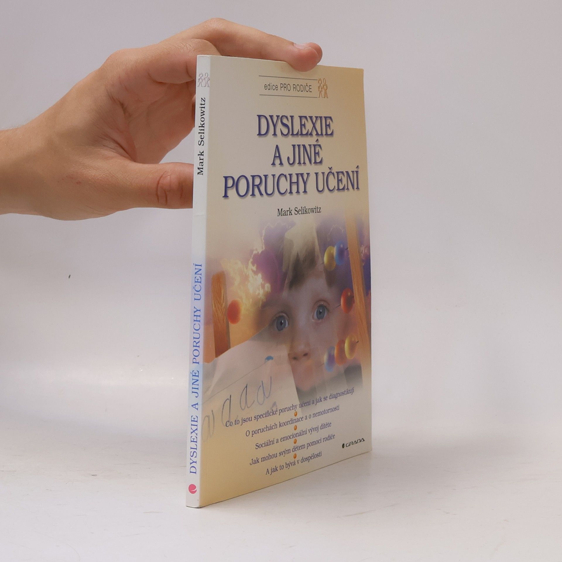 Mark Selikowitz Dyslexie a jiné poruchy učení