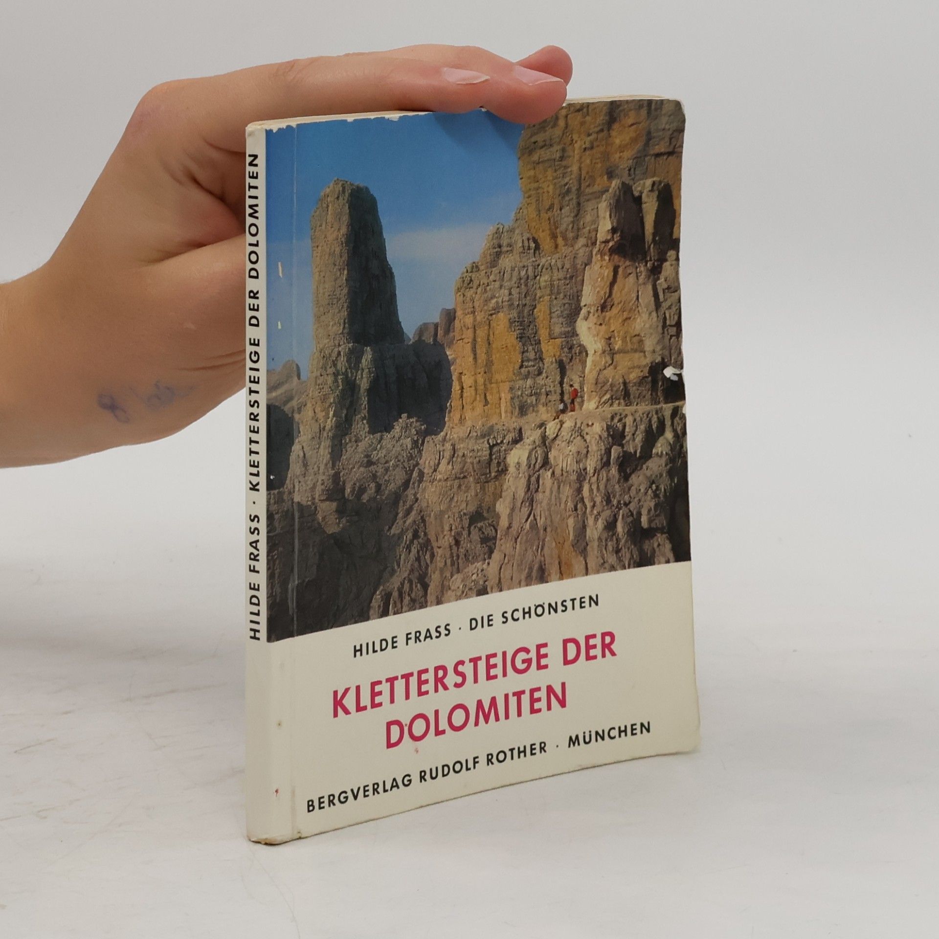 Hilde Frass Die schönsten Klettersteige der Dolomiten