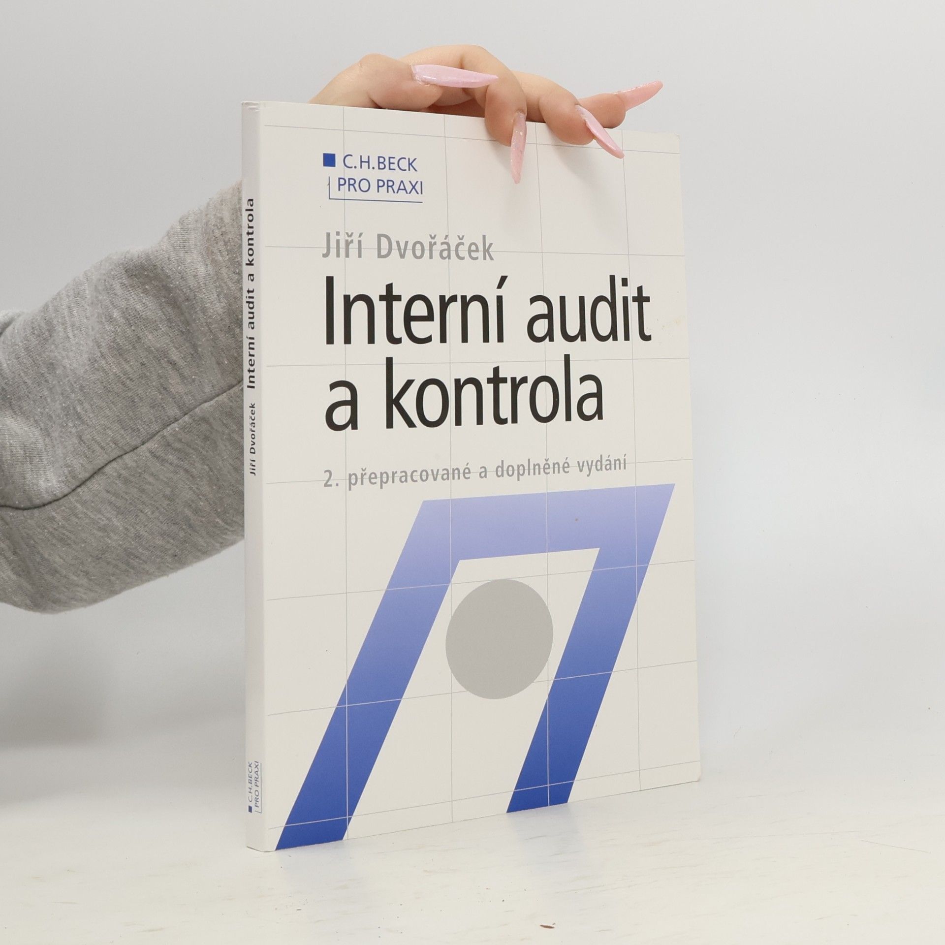 Jiří Dvořáček Interní audit a kontrola