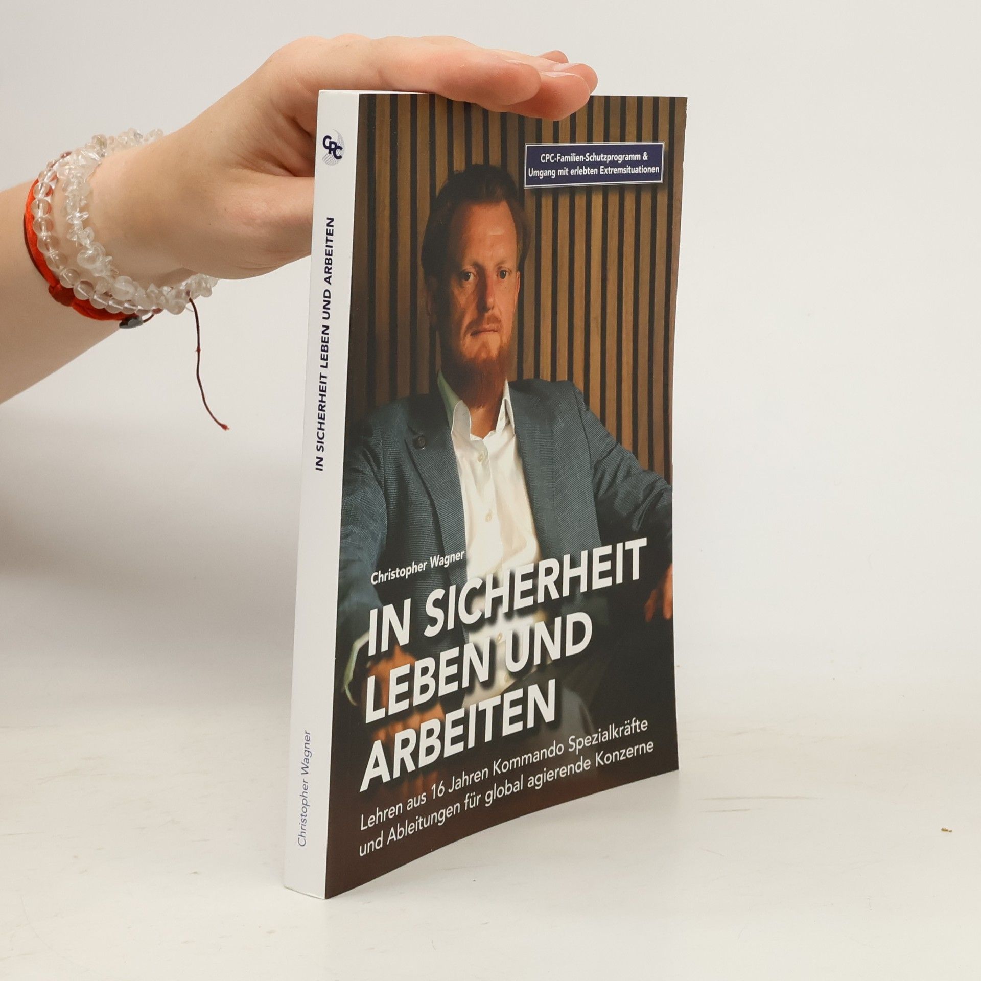 Christopher Wagner In Sicherheit leben und Arbeiten
