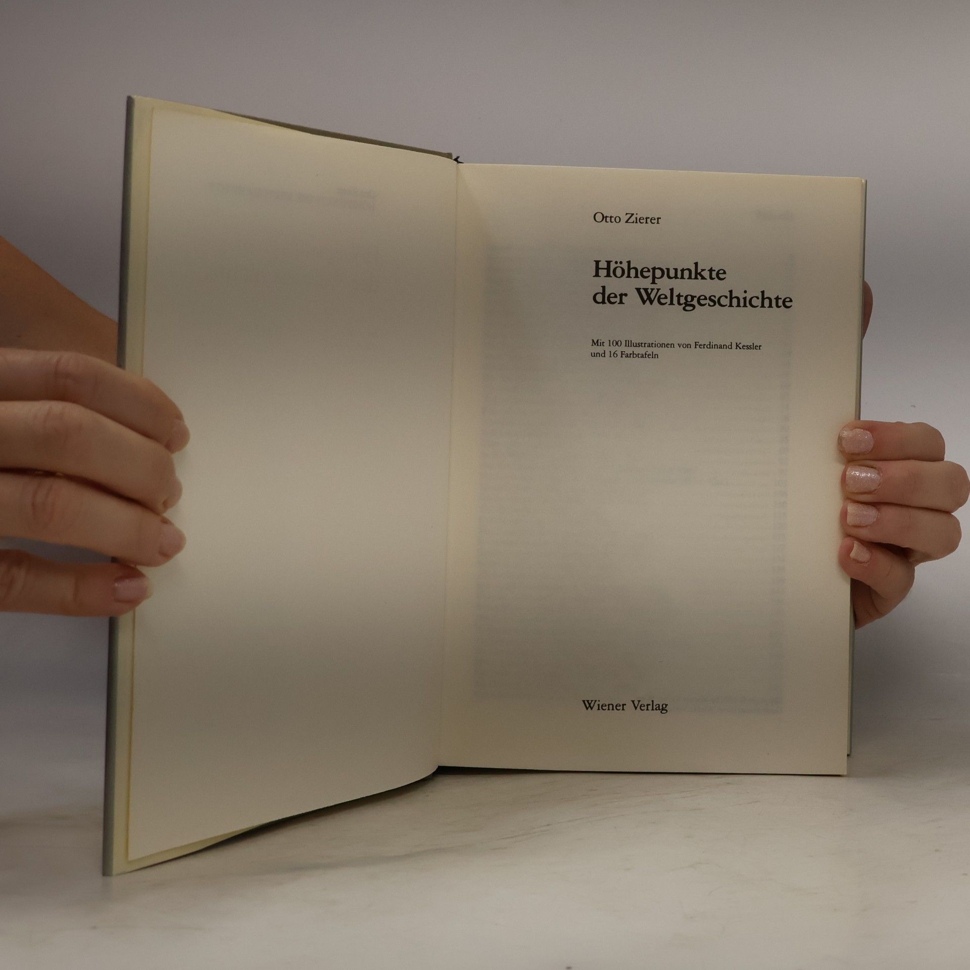 Otto Zierer Höhepunkte der Weltgeschichte