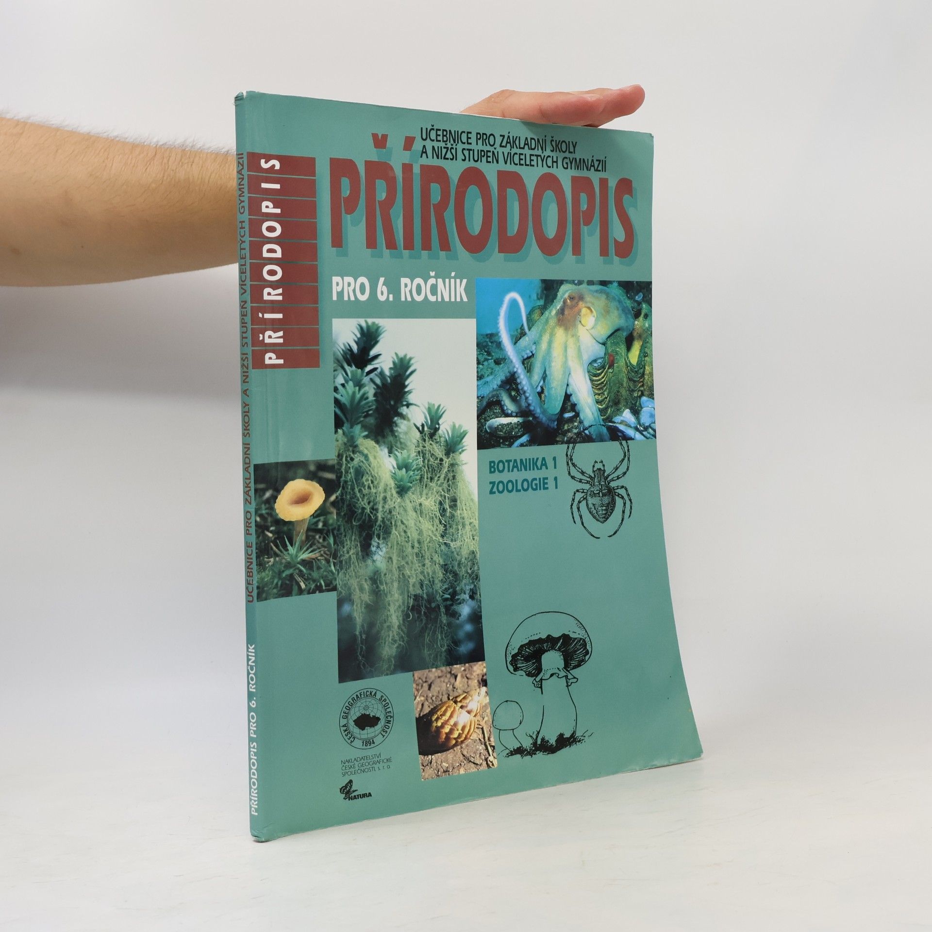 Bohdan Škoda Přírodopis pro 6. ročník. Botanika 1. Zoologie 1