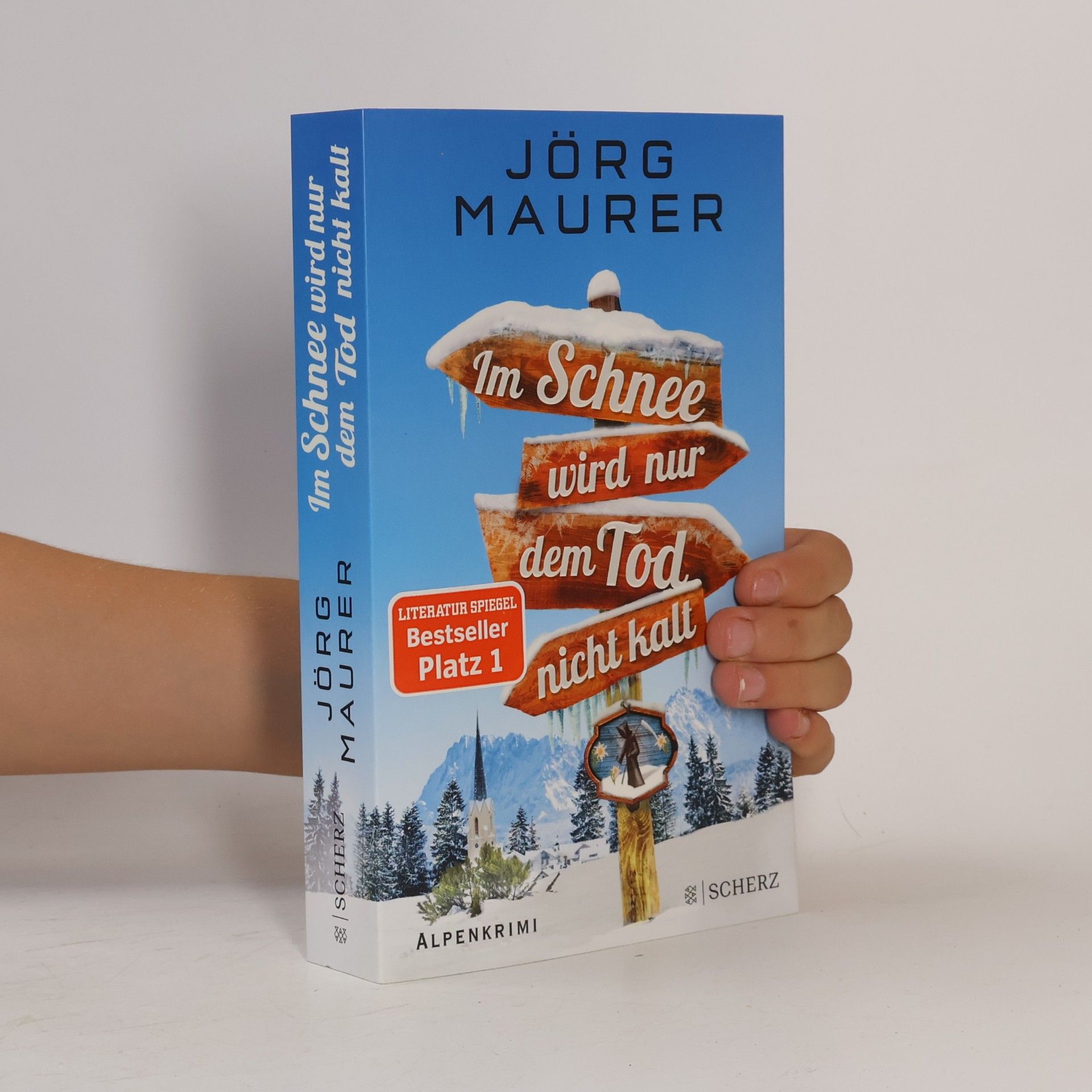 Jörg Maurer Im Schnee wird nur dem Tod nicht kalt
