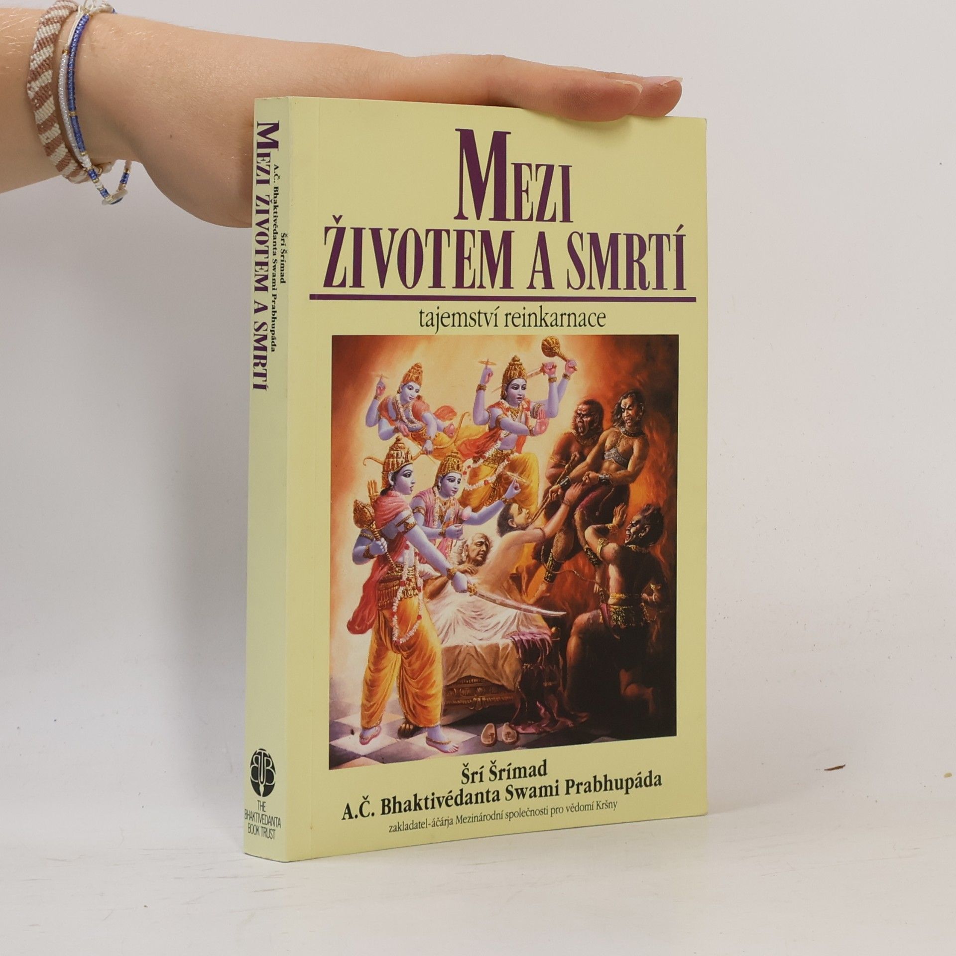 Šrí Šrímad A. Č. Bhaktivédanta Swami Prabhupáda Mezi životem a smrtí