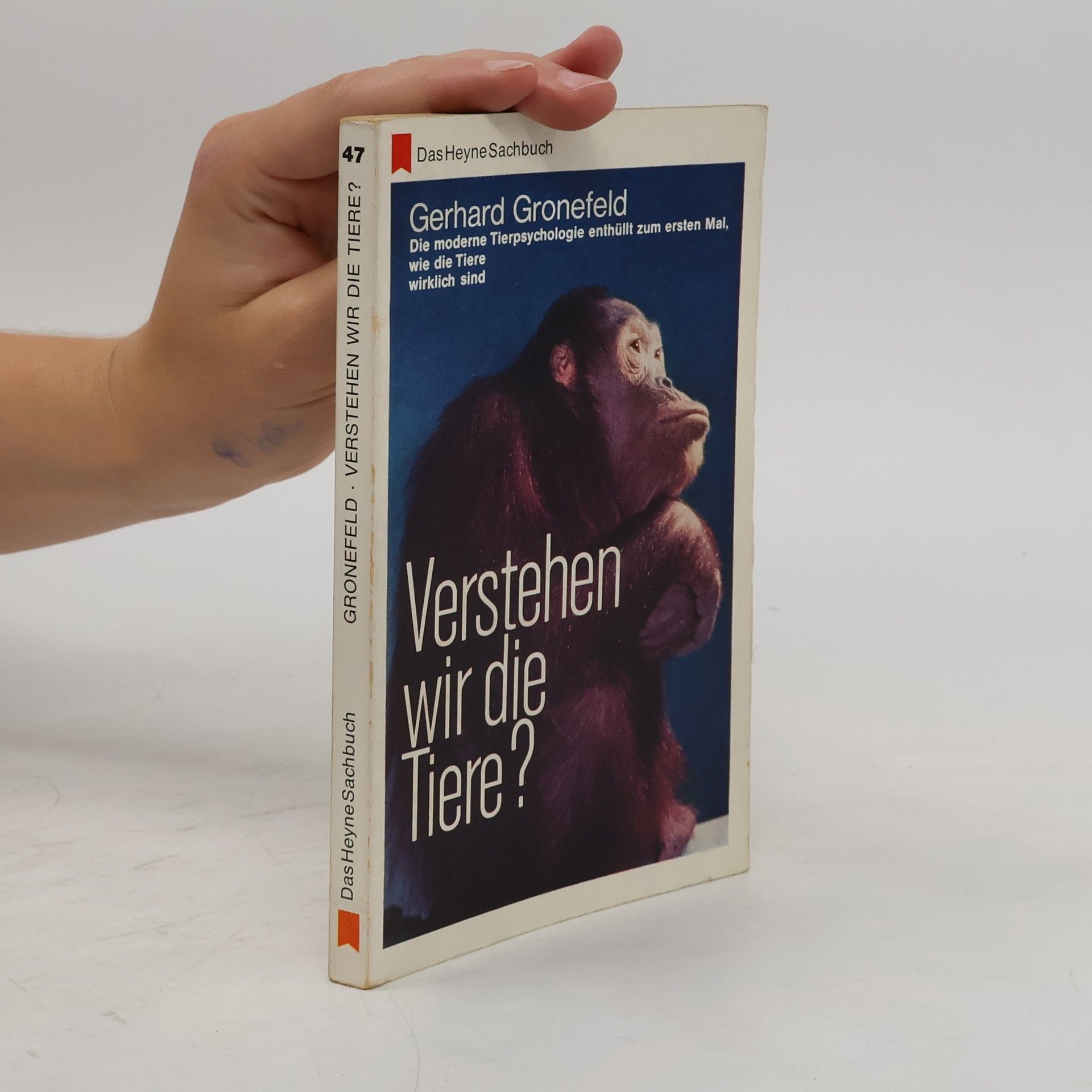 Gerhard Gronefeld Verstehen wir die Tiere?