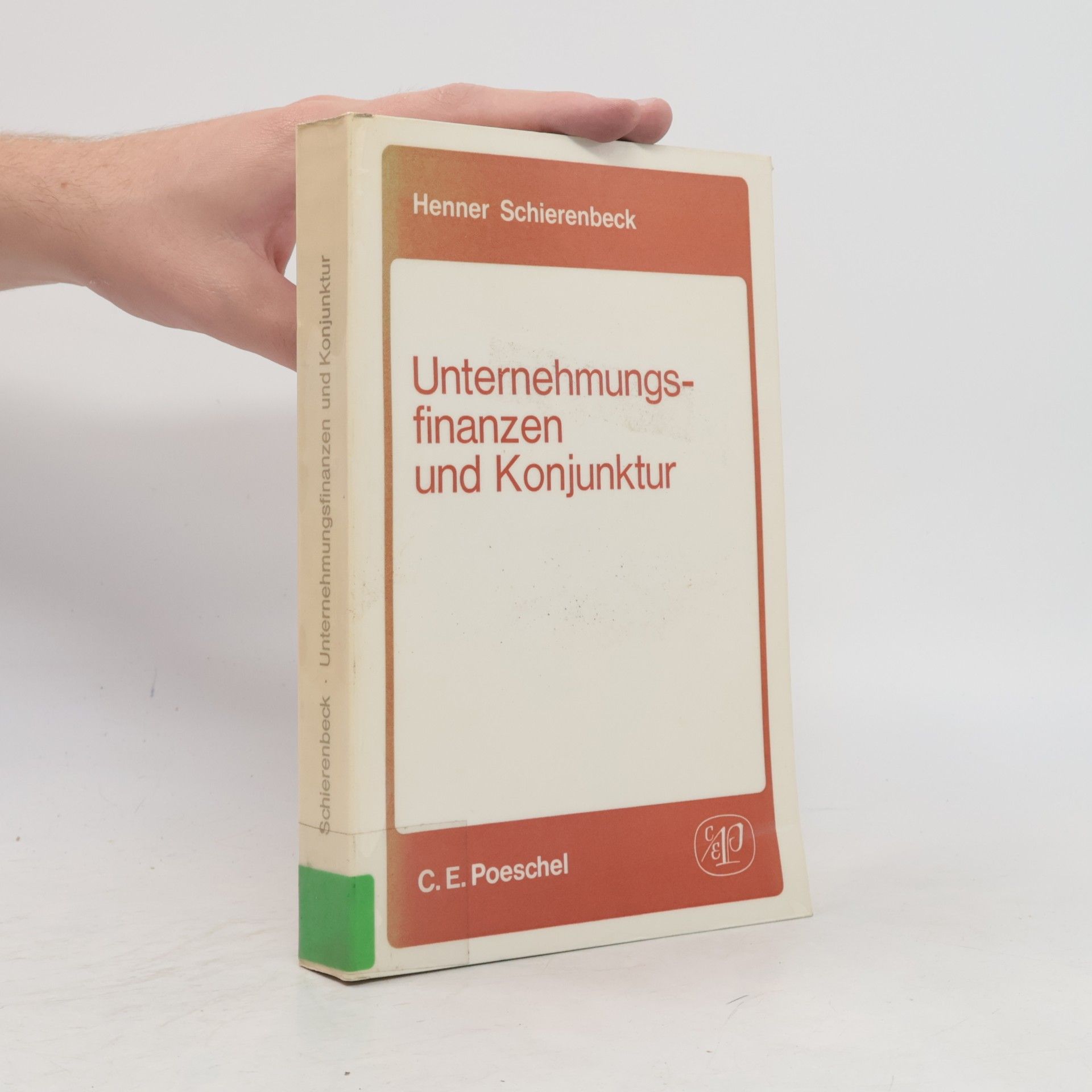 Henner Schierenbeck Unternehmungsfinanzen und Konjunktur