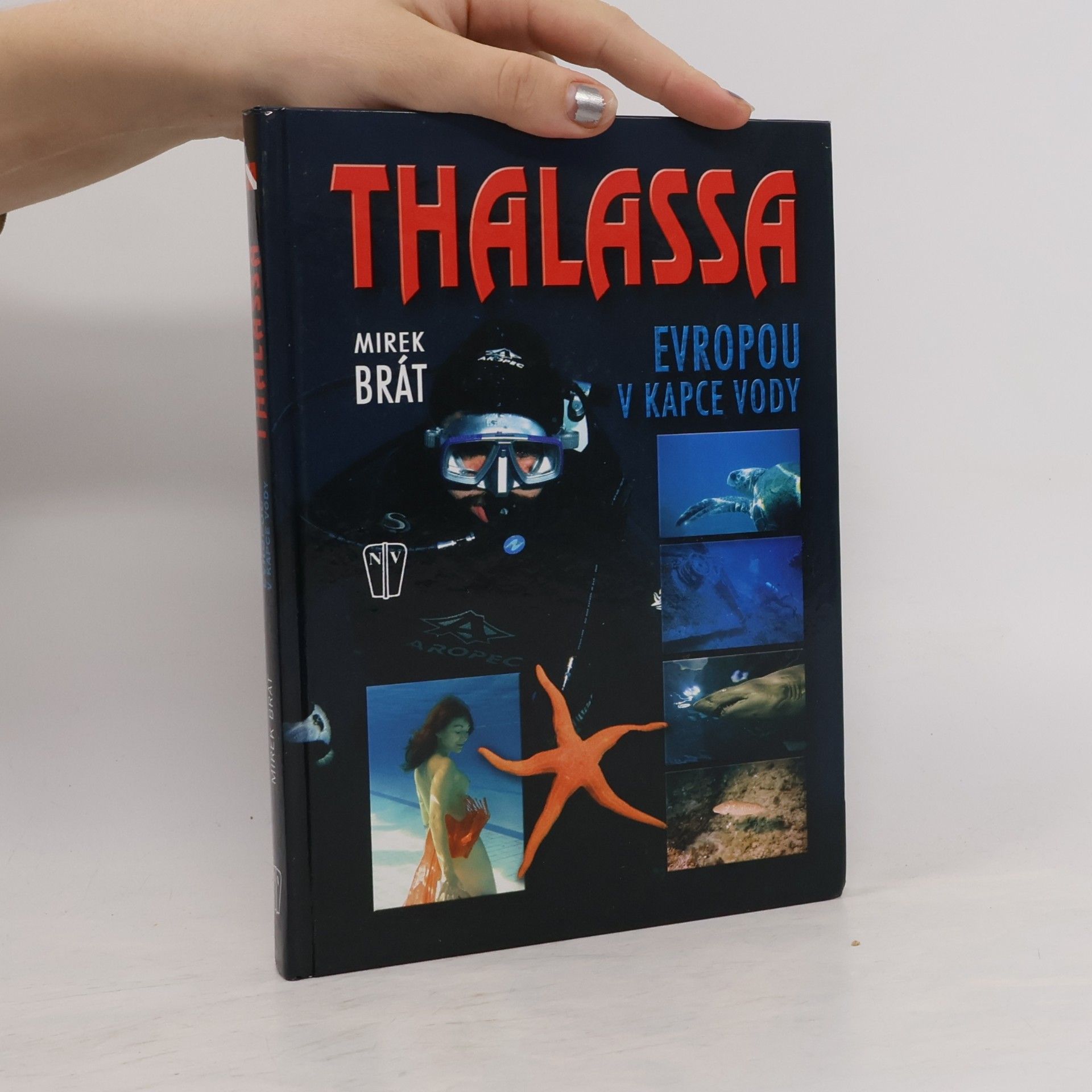 Mirek Brát Thalassa : Evropou v kapce vody
