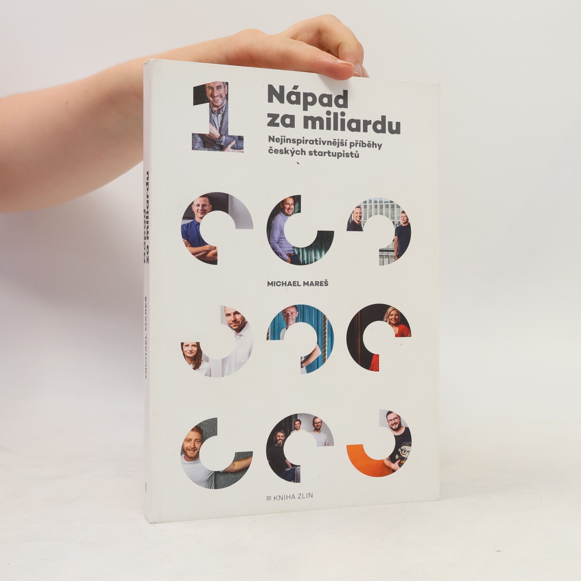 Michael Mareš Nápad za miliardu : nejinspirativnější příběhy českých startupistů