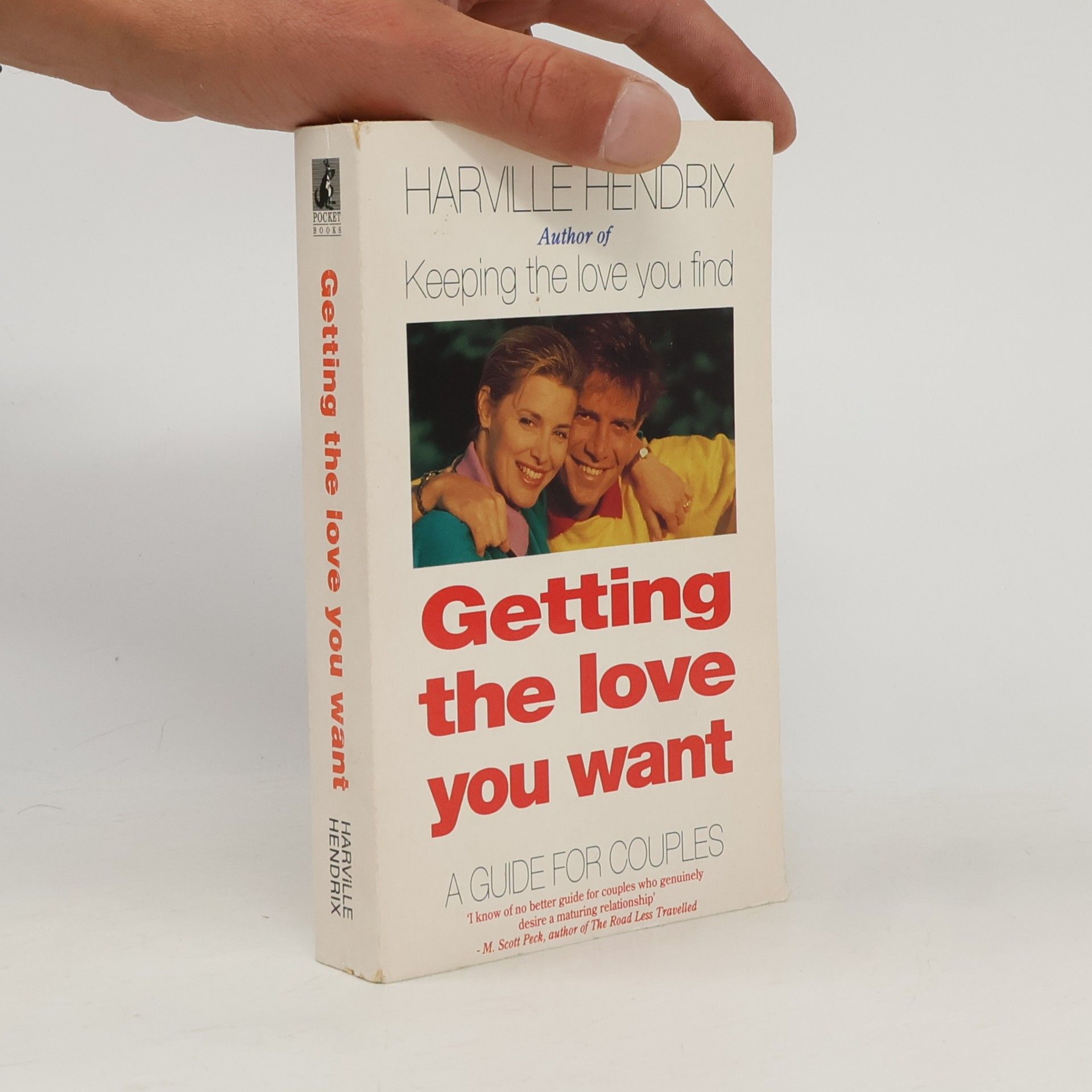 Harville Hendrix Getting the Love You Want