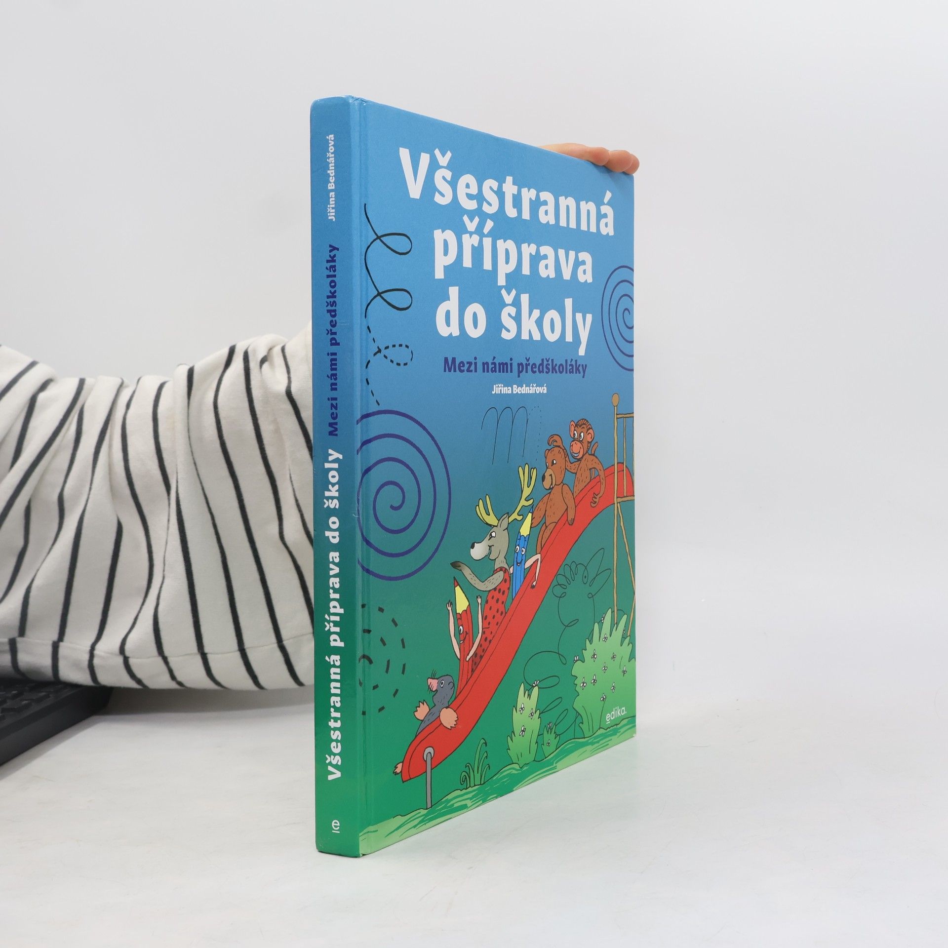 Jiřina Bednářová Všestranná příprava do školy: Mezi námi předškoláky