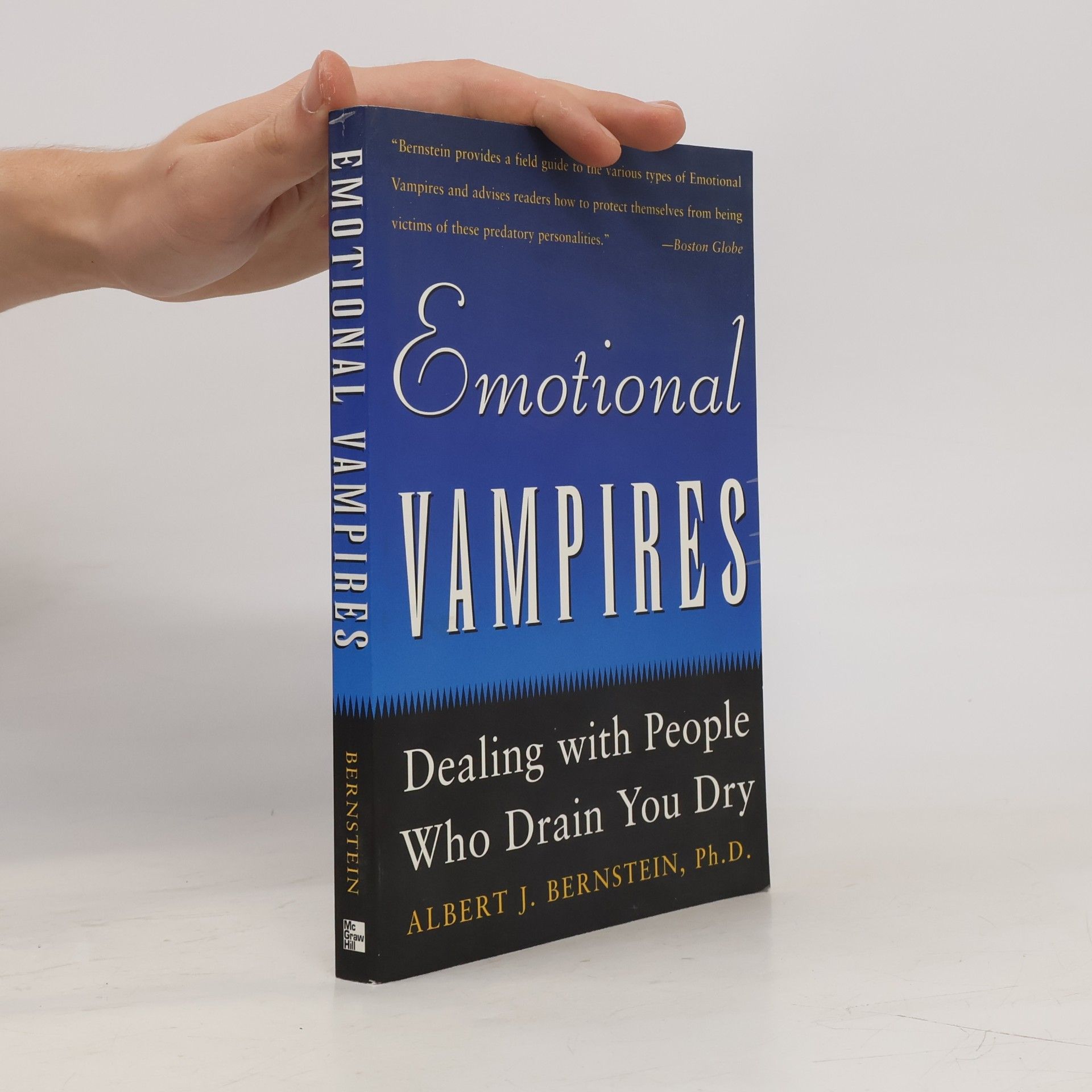 Albert J. Bernstein Emotional Vampires