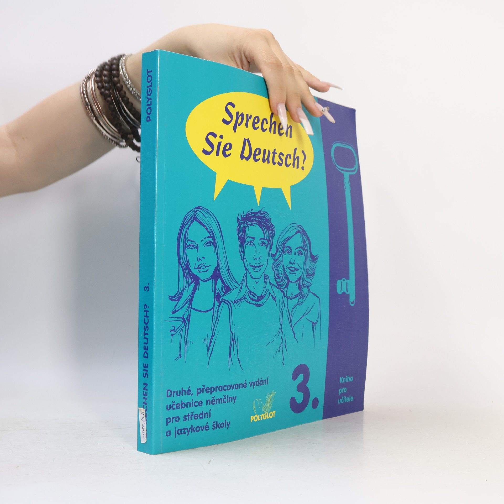 Various authors Sprechen Sie Deutsch? : učebnice němčiny pro střední a jazykové školy : [kniha pro učitele]. 3.