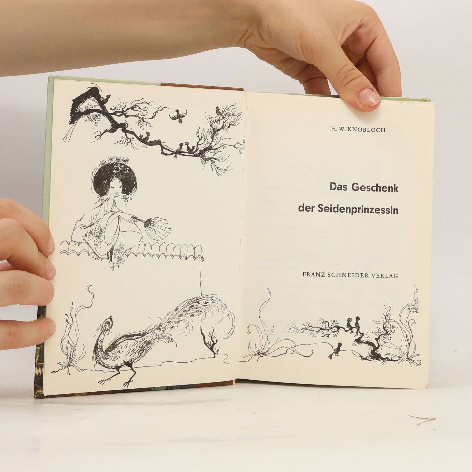 Hans Werner Knobloch Das Geschenk der Seidenprinzessin