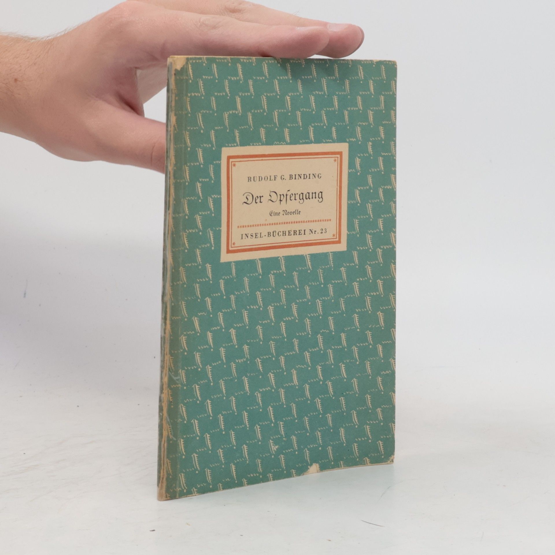 Rudolf G. Binding Der Opfergang
