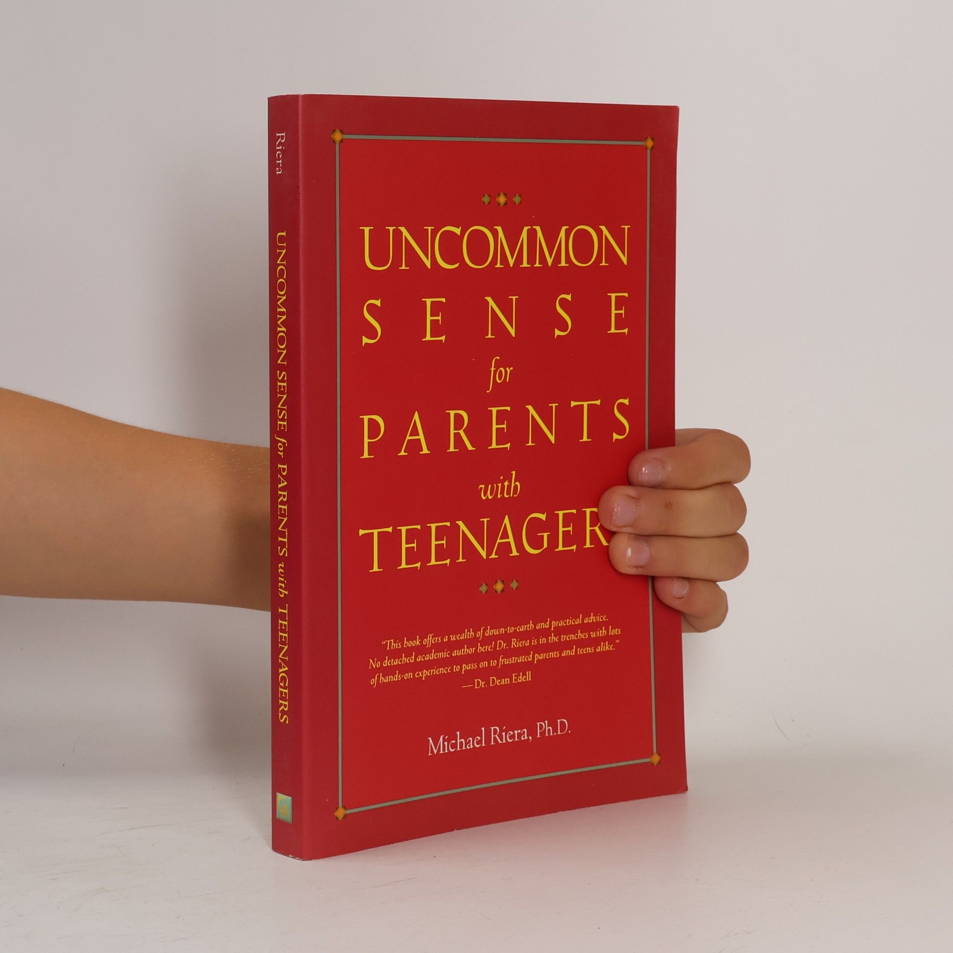 Michael Riera Uncommon Sense for Parents with Teenagers