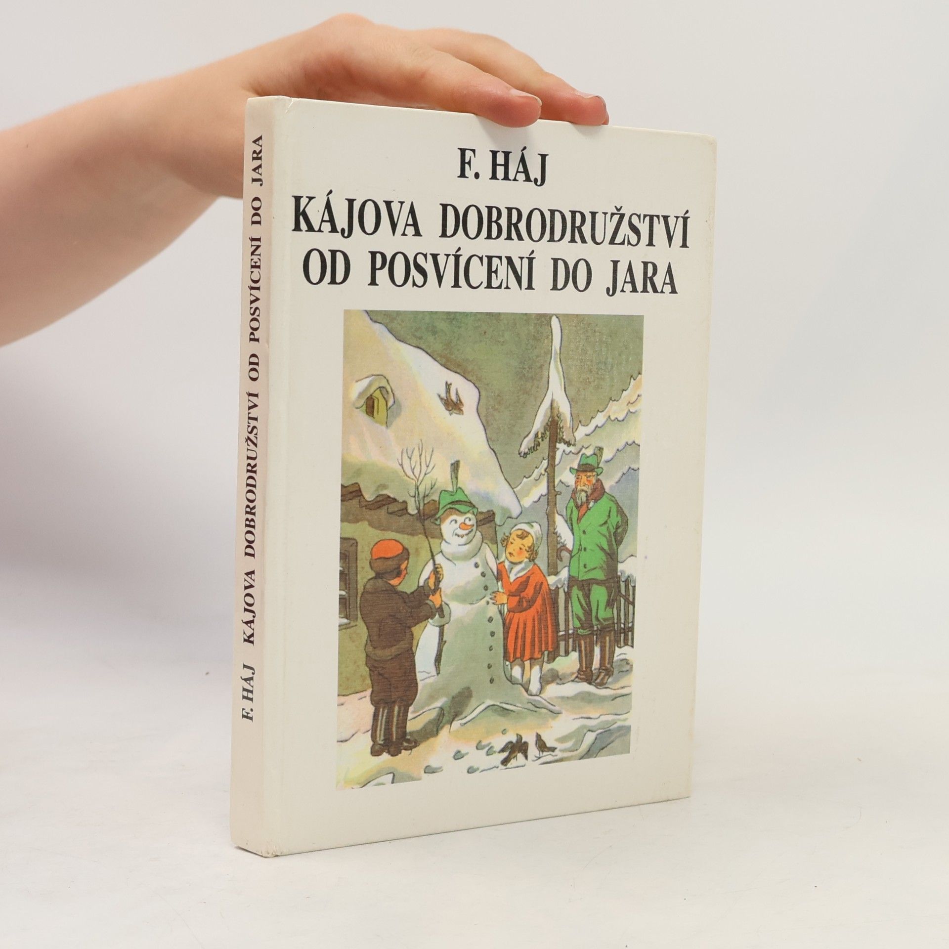 Kájova dobrodružství od posvícení do jara