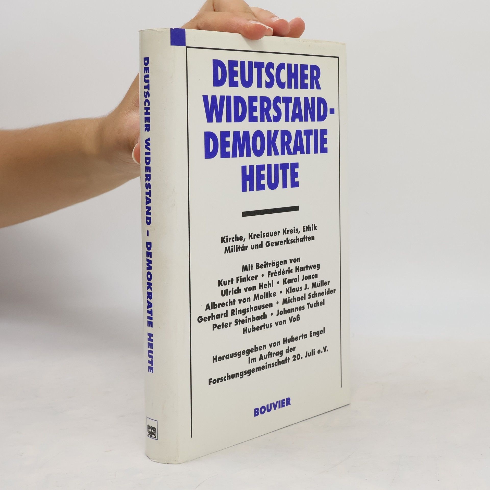 Klaus J. Müller Deutscher Widerstand, Demokratie heute