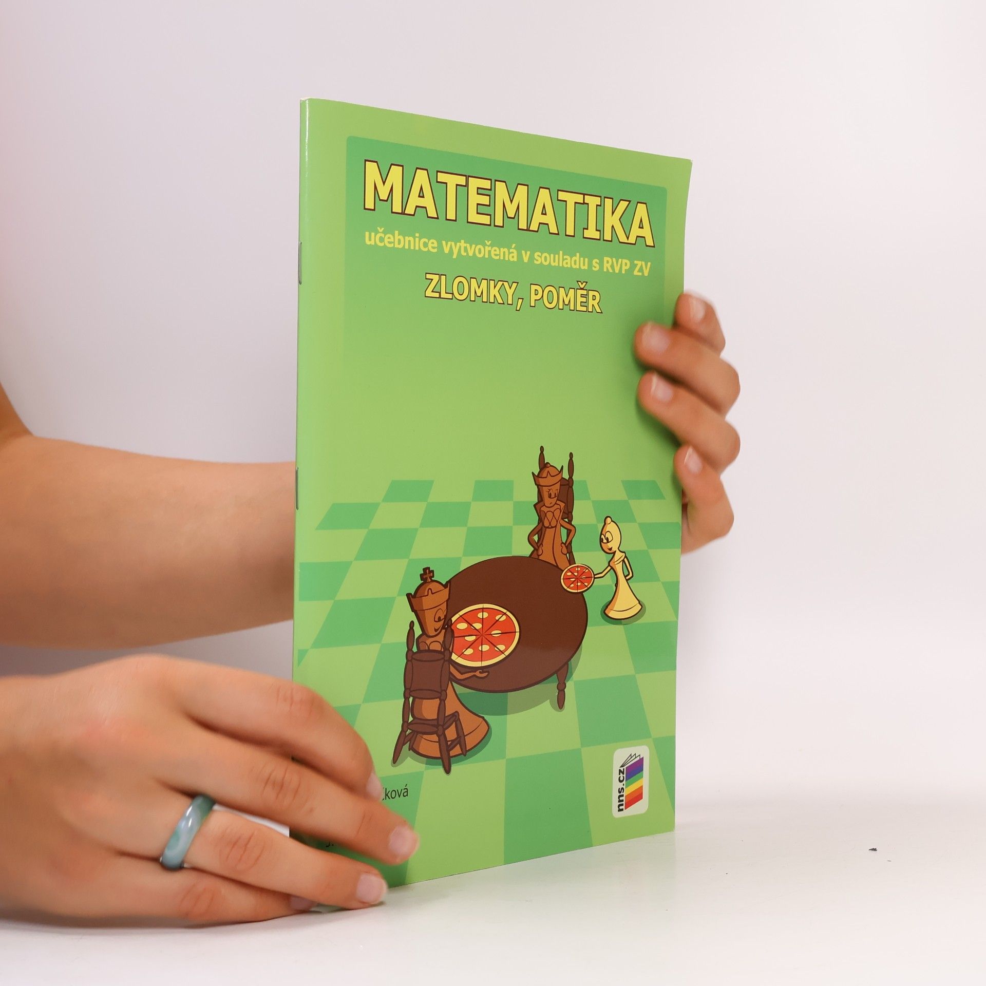 Jana Nechvátalová Matematika: zlomky, poměr