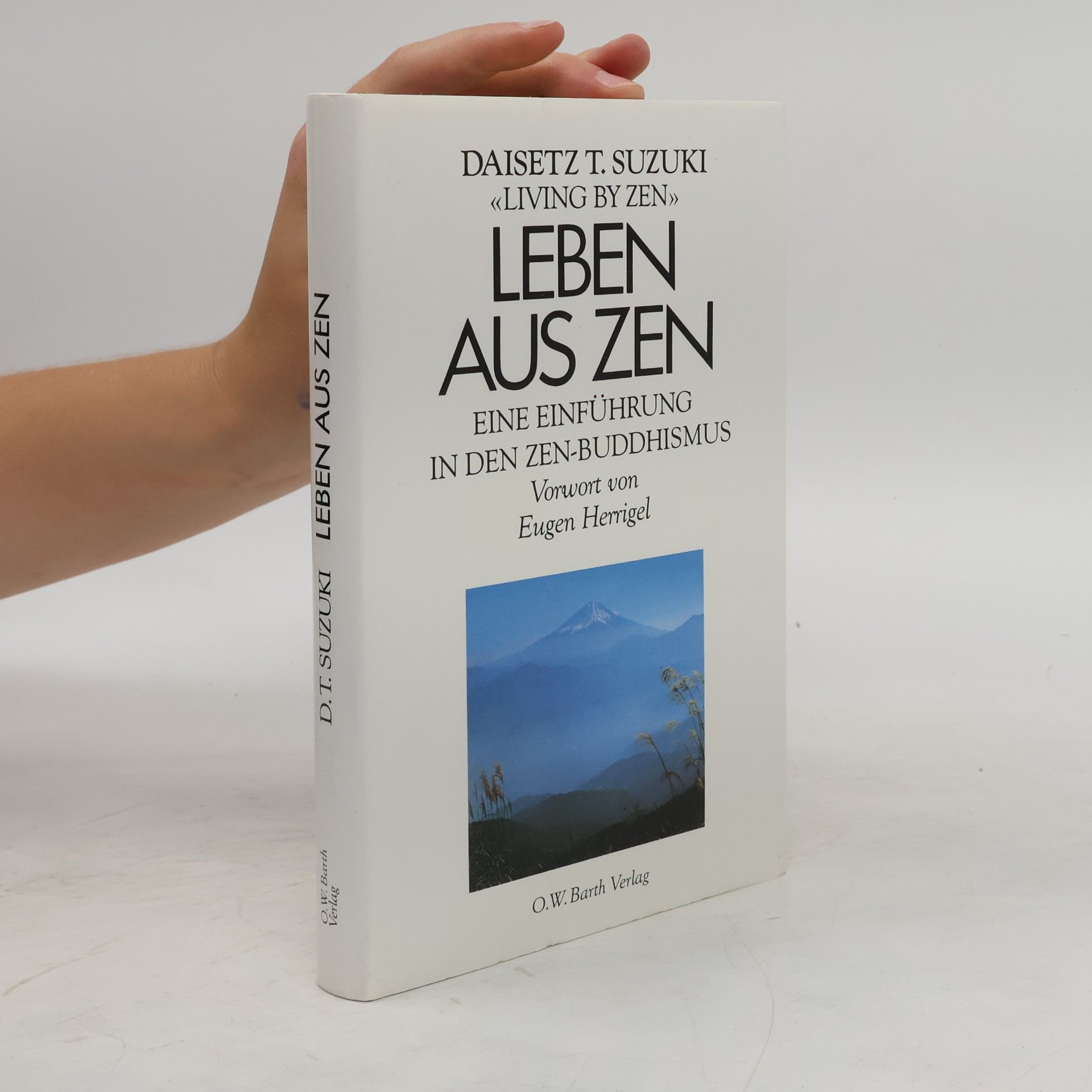 Daisetz Teitaro Suzuki Leben aus Zen