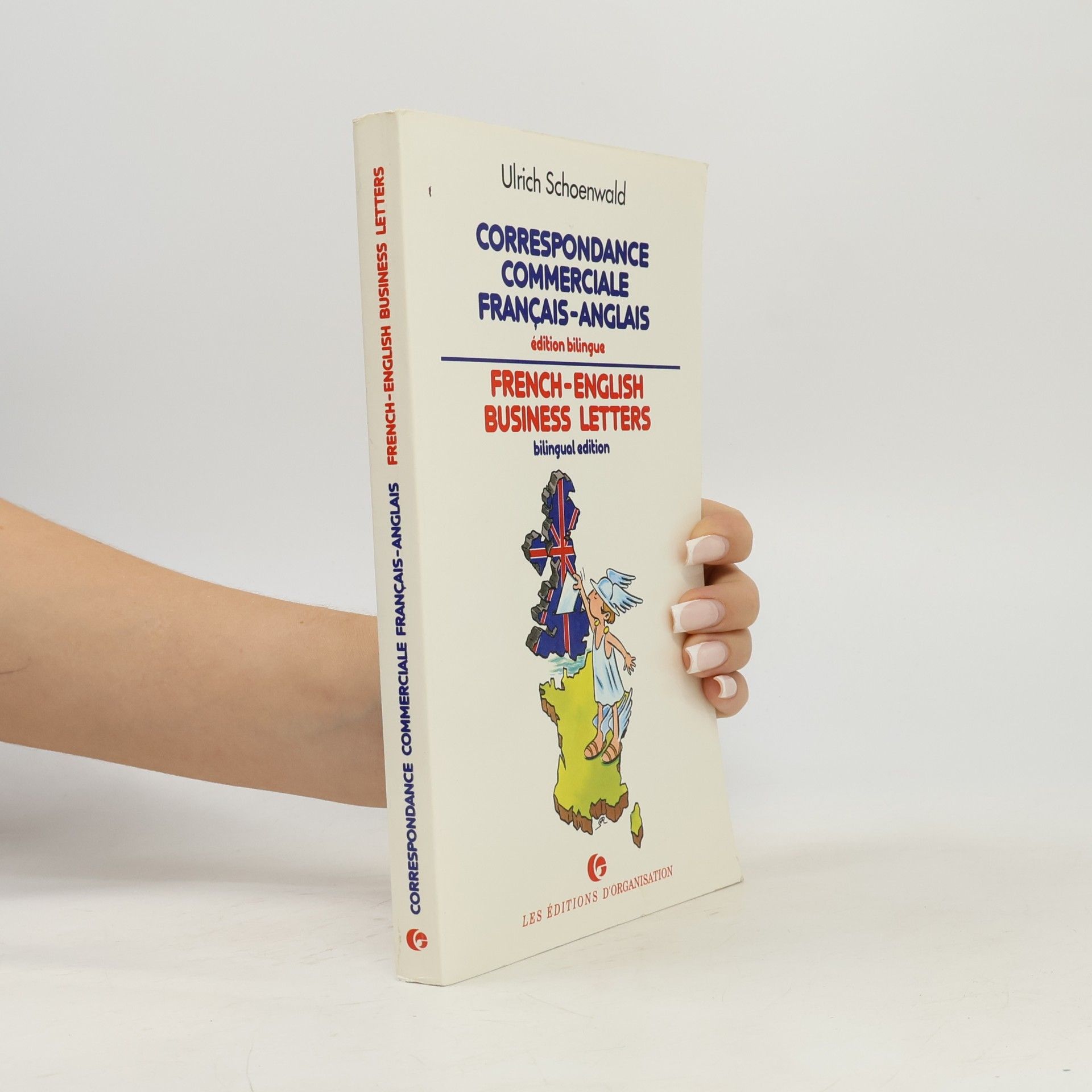 Ulrich Schoenwald Correspondance commerciale francais-anglais