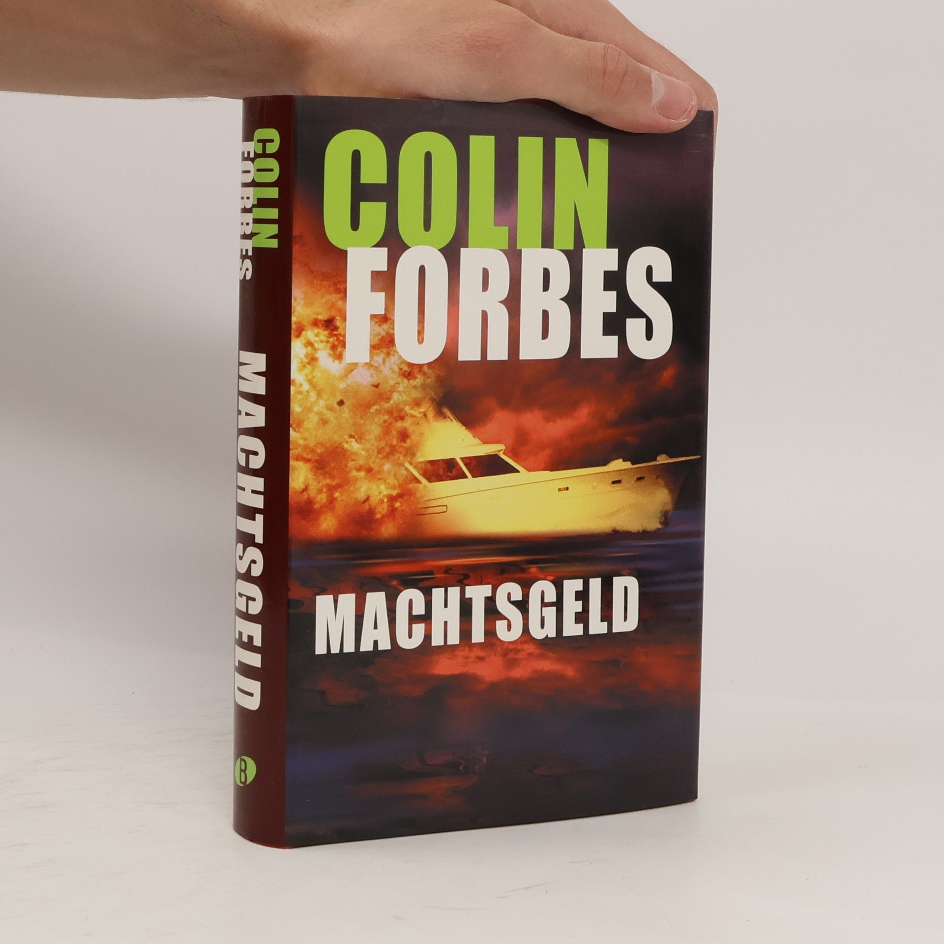 Colin Forbes Machtsgeld