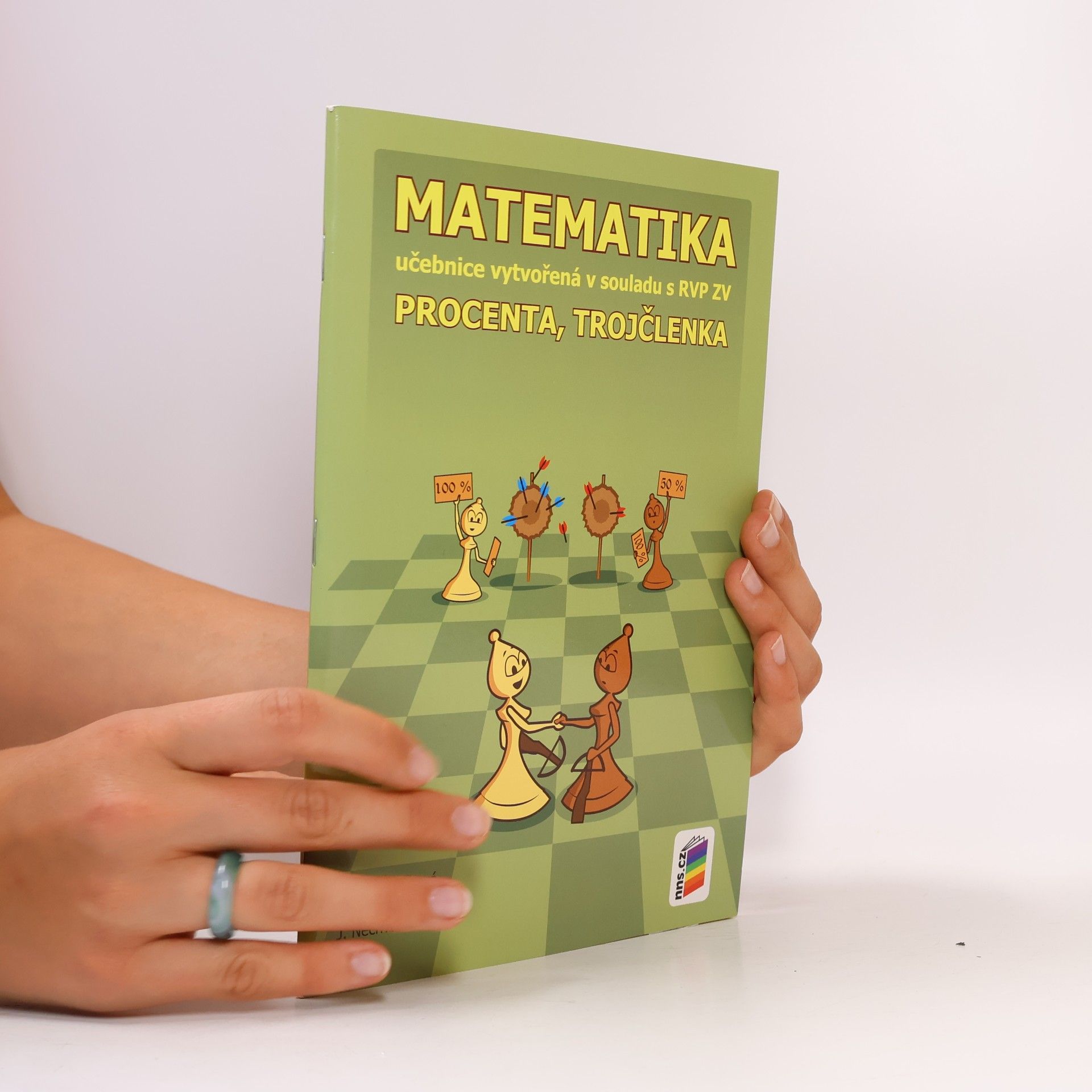 Jana Nechvátalová Matematika. Procenta, trojčlenka