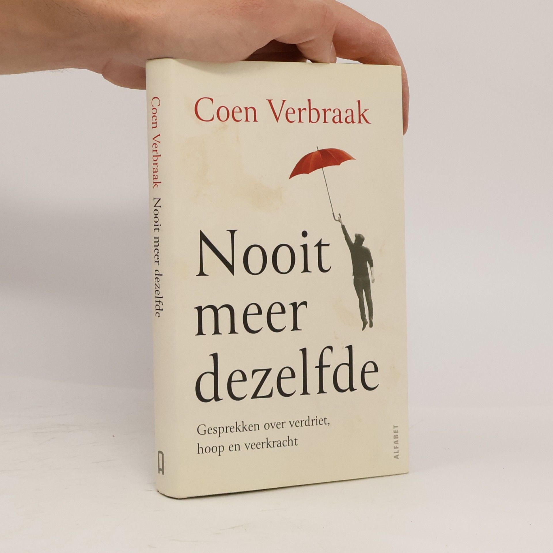 Coen Verbraak Nooit meer dezelfde: gesprekken over verdriet, hoop en veerkracht