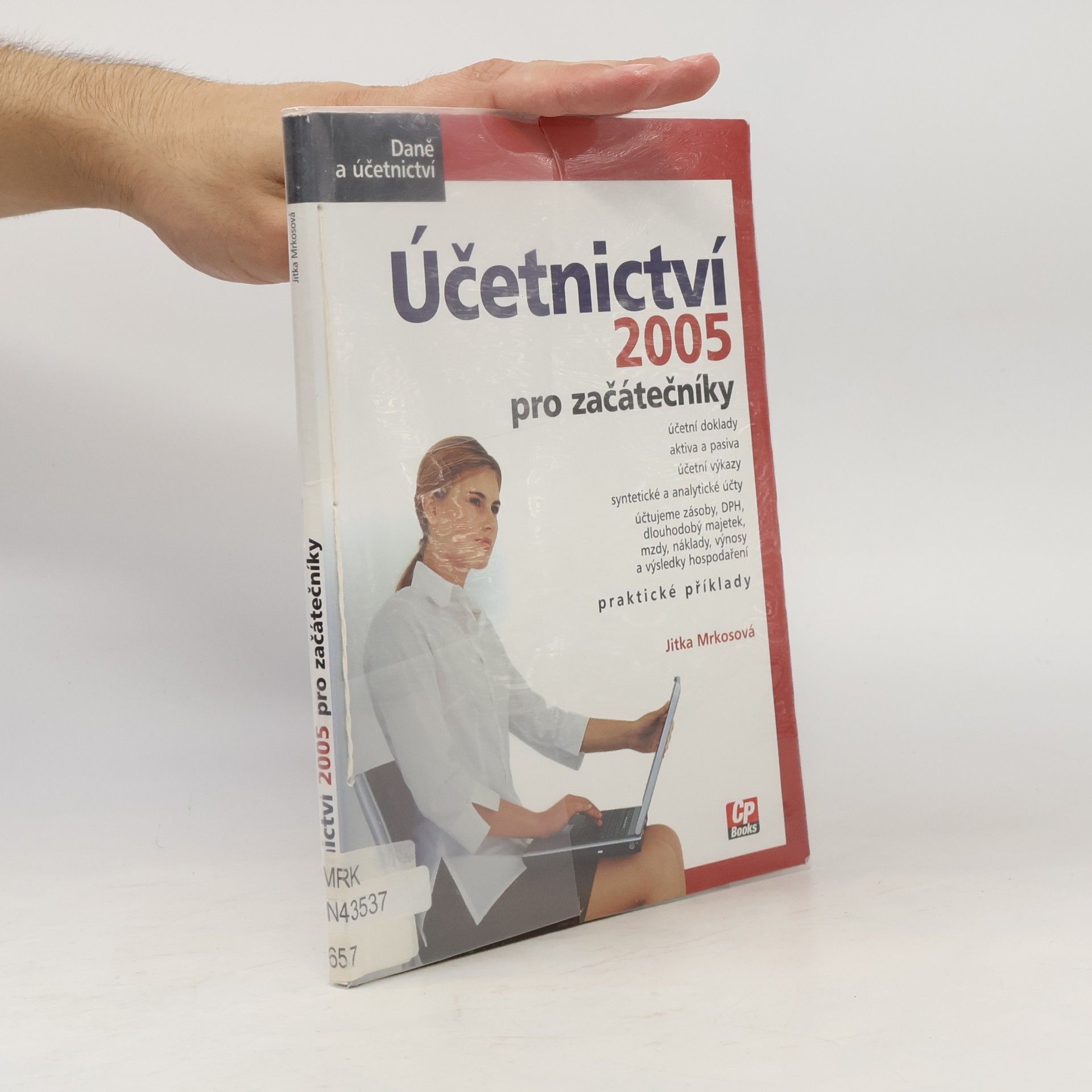 Jitka Mrkosová Účetnictví 2005 pro začátečníky
