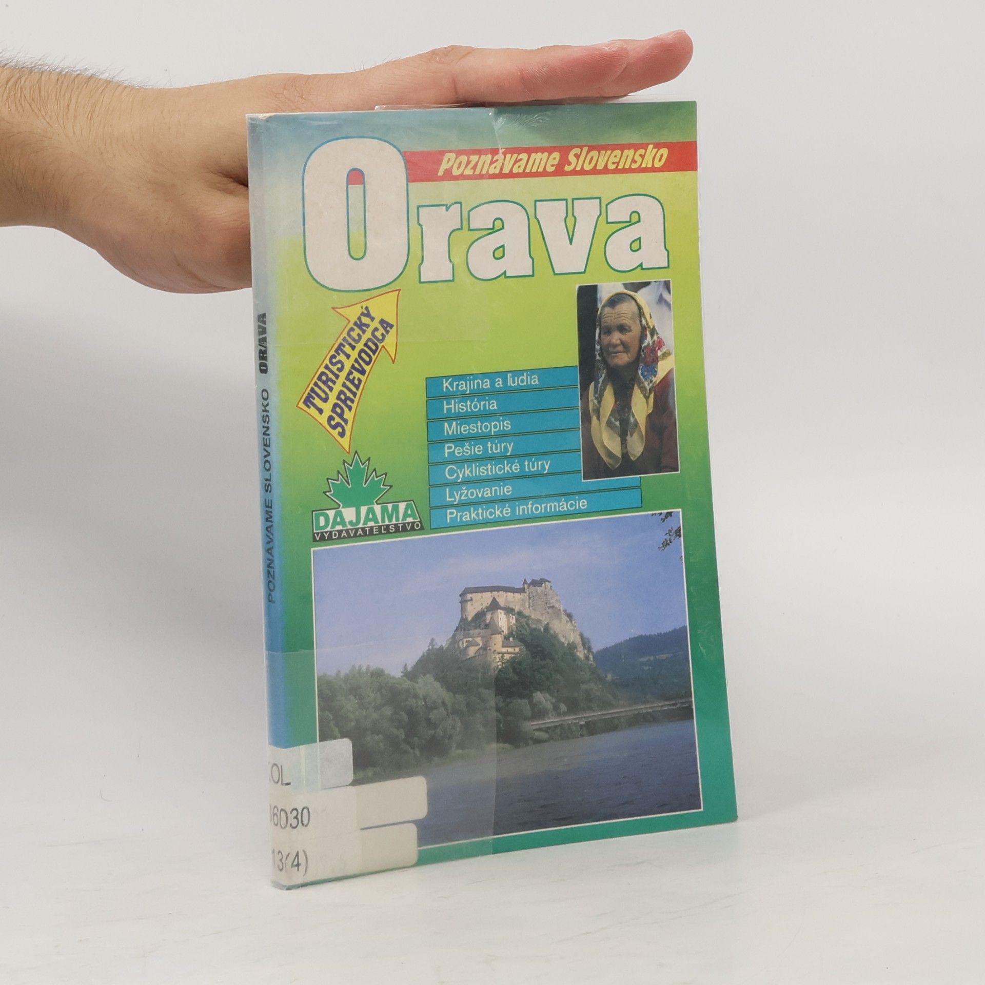 Daniel Kollár Poznávame Slovensko - Orava