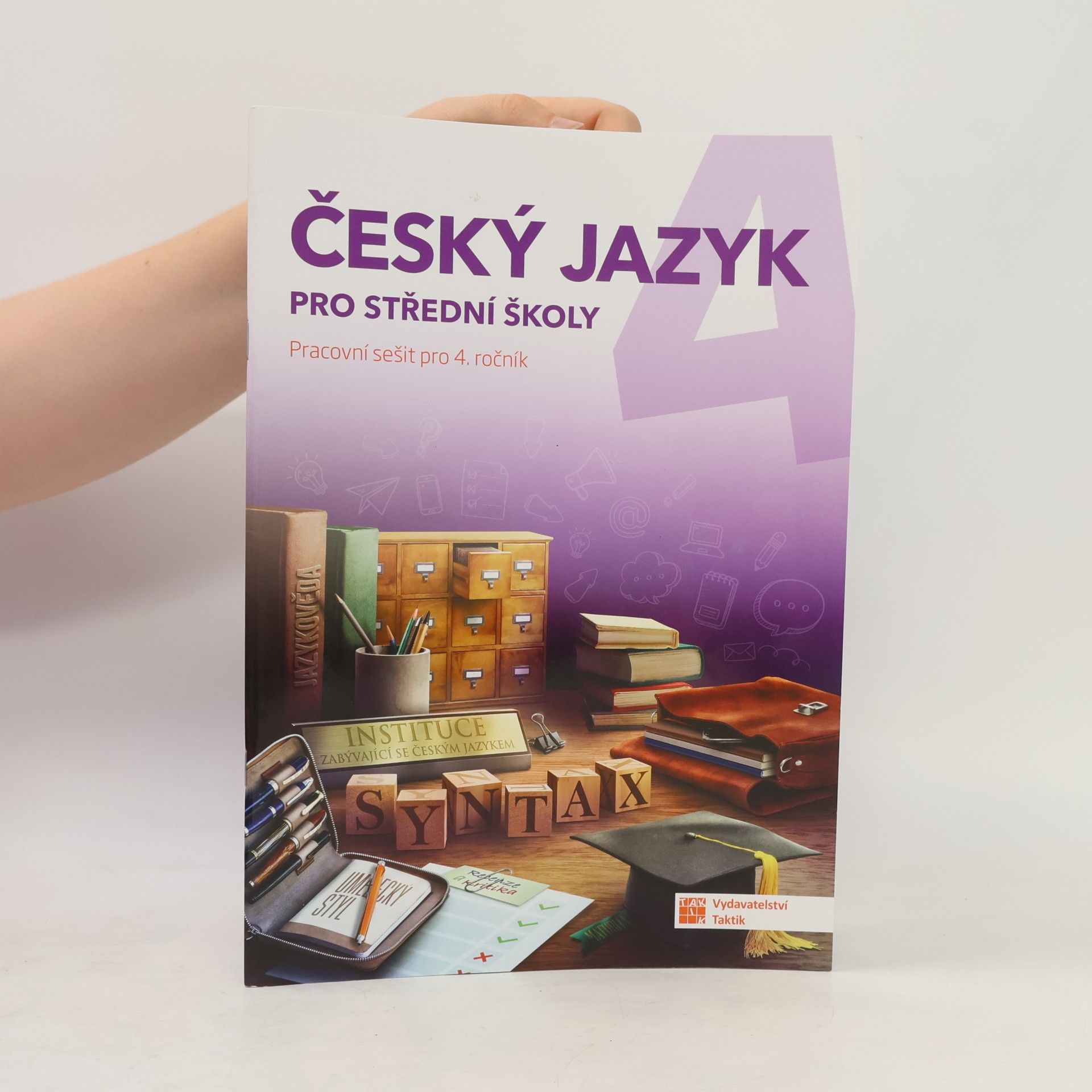 Lenka Jedličková Český jazyk pro střední školy (pracovní sešit pro 4. ročník)