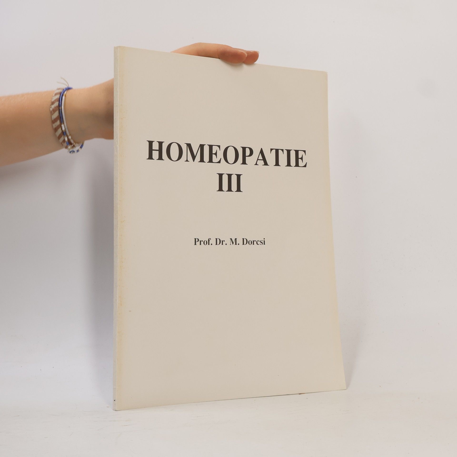M. Dorcsi Homeopatie III