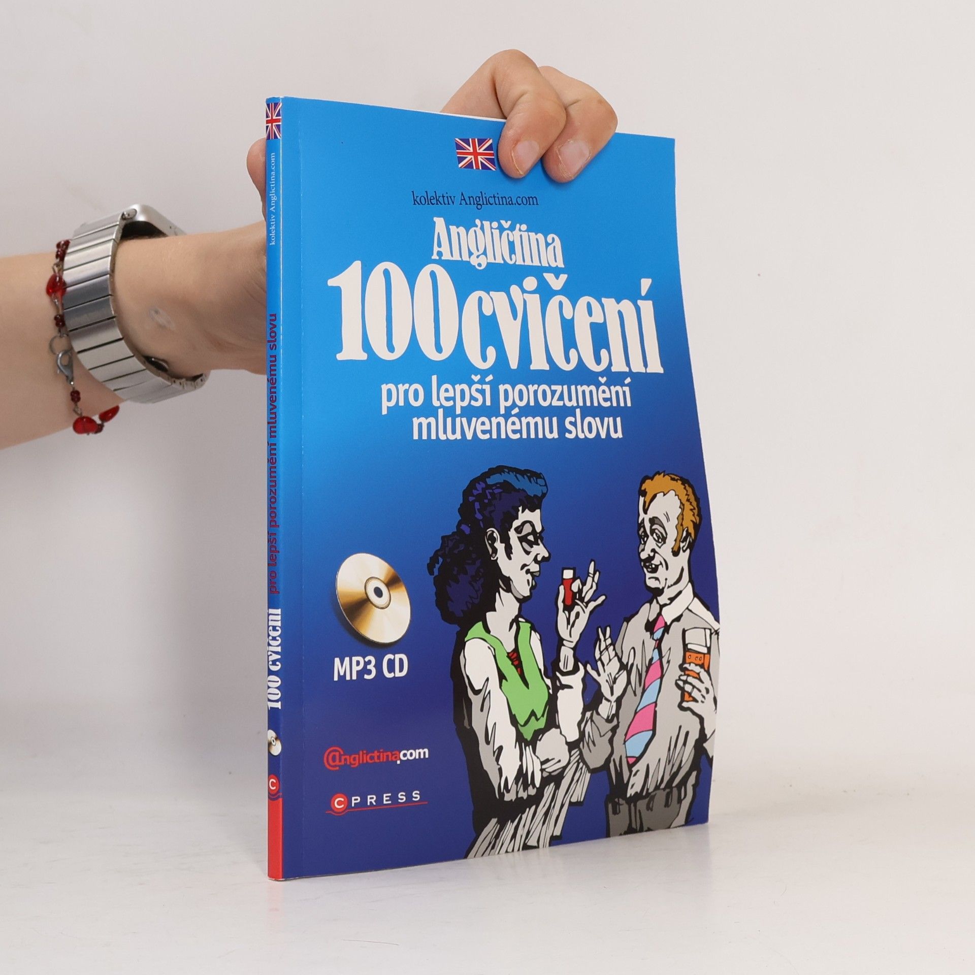 Angličtina. 100 cvičení pro lepší porozumění mluvenému slovu