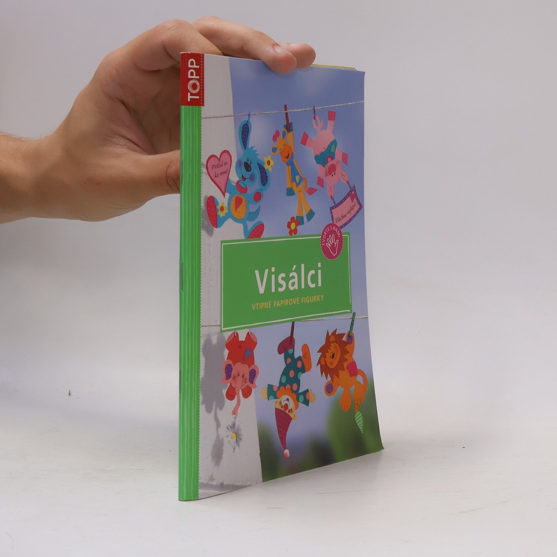 Angelika Kipp Visálci : vtipné papírové figurky