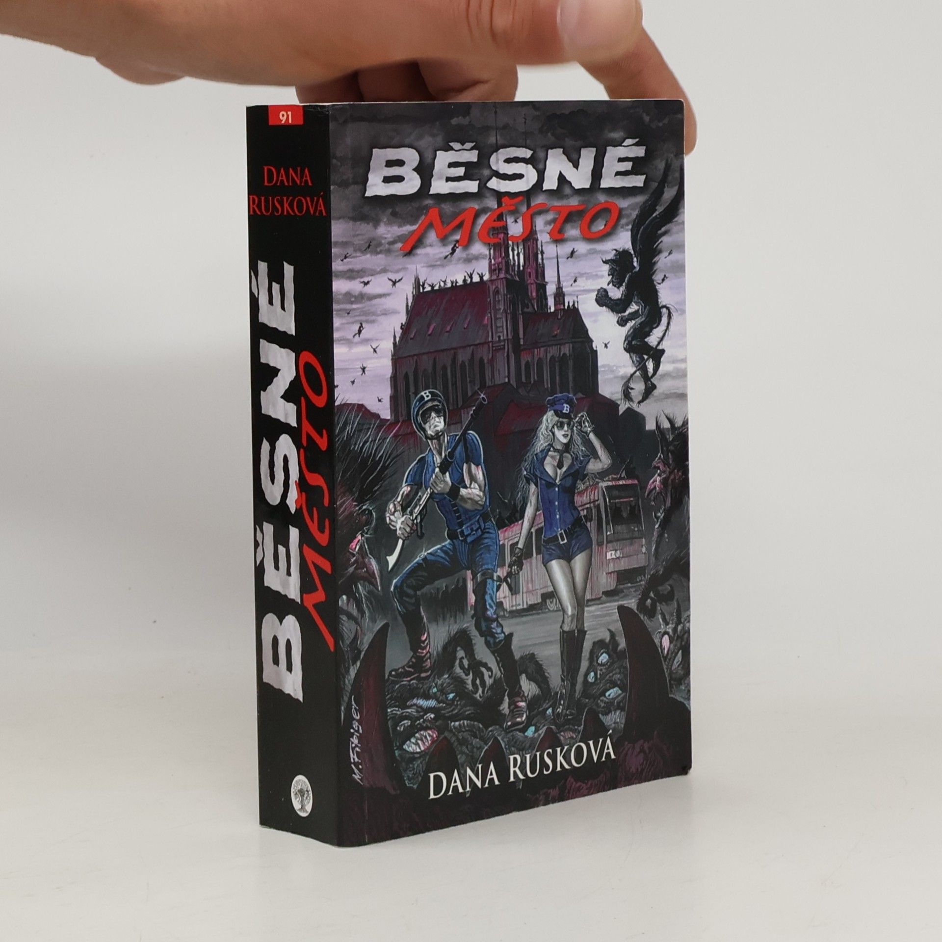 Dana Rusková Běsné město