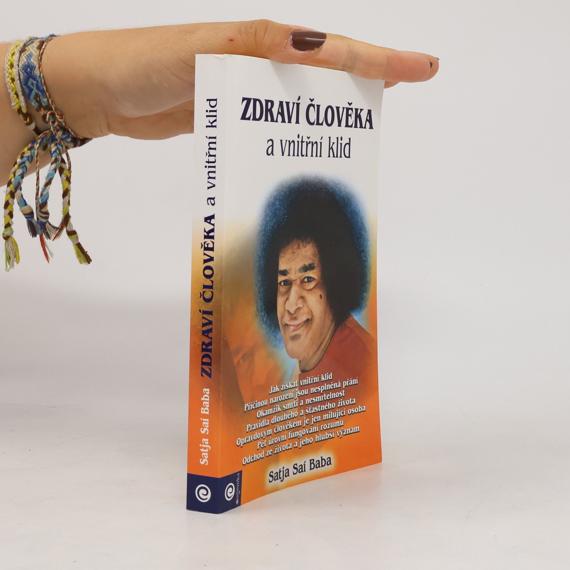 Sathya Sai Baba Zdraví člověka a vnitřní klid