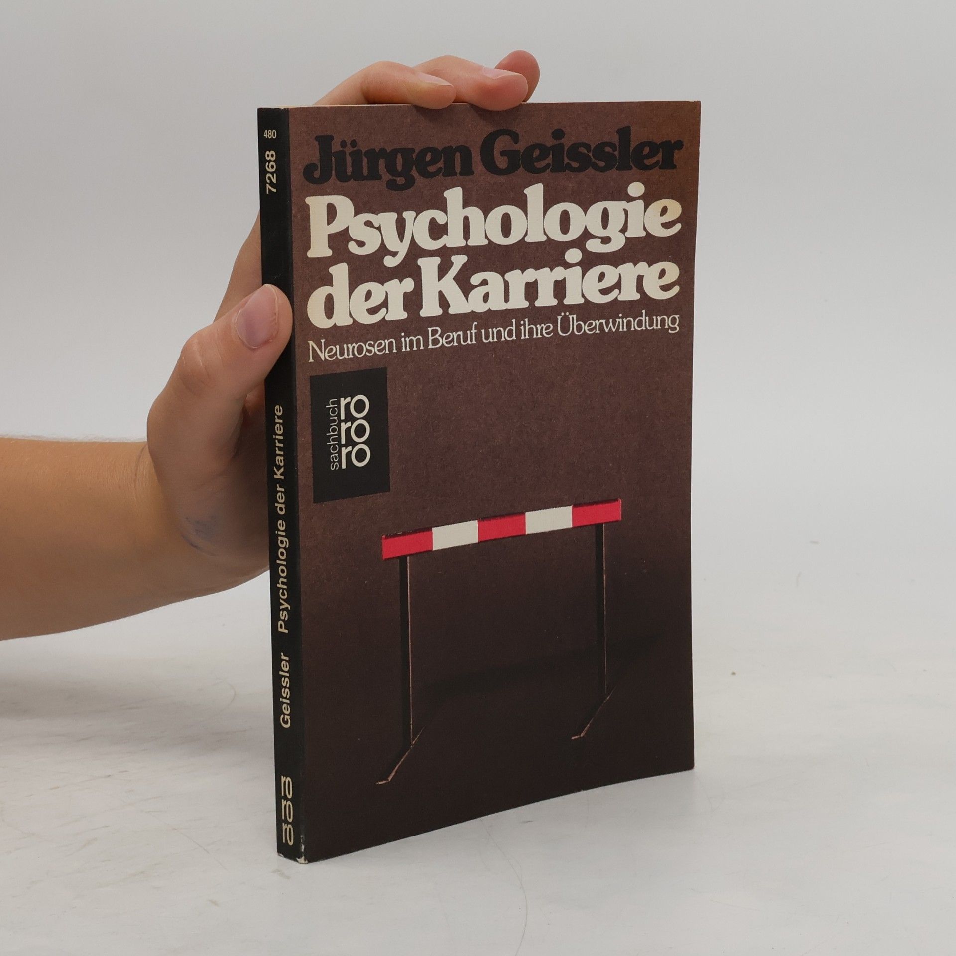 Jürgen Geissler Psychologie der Karriere