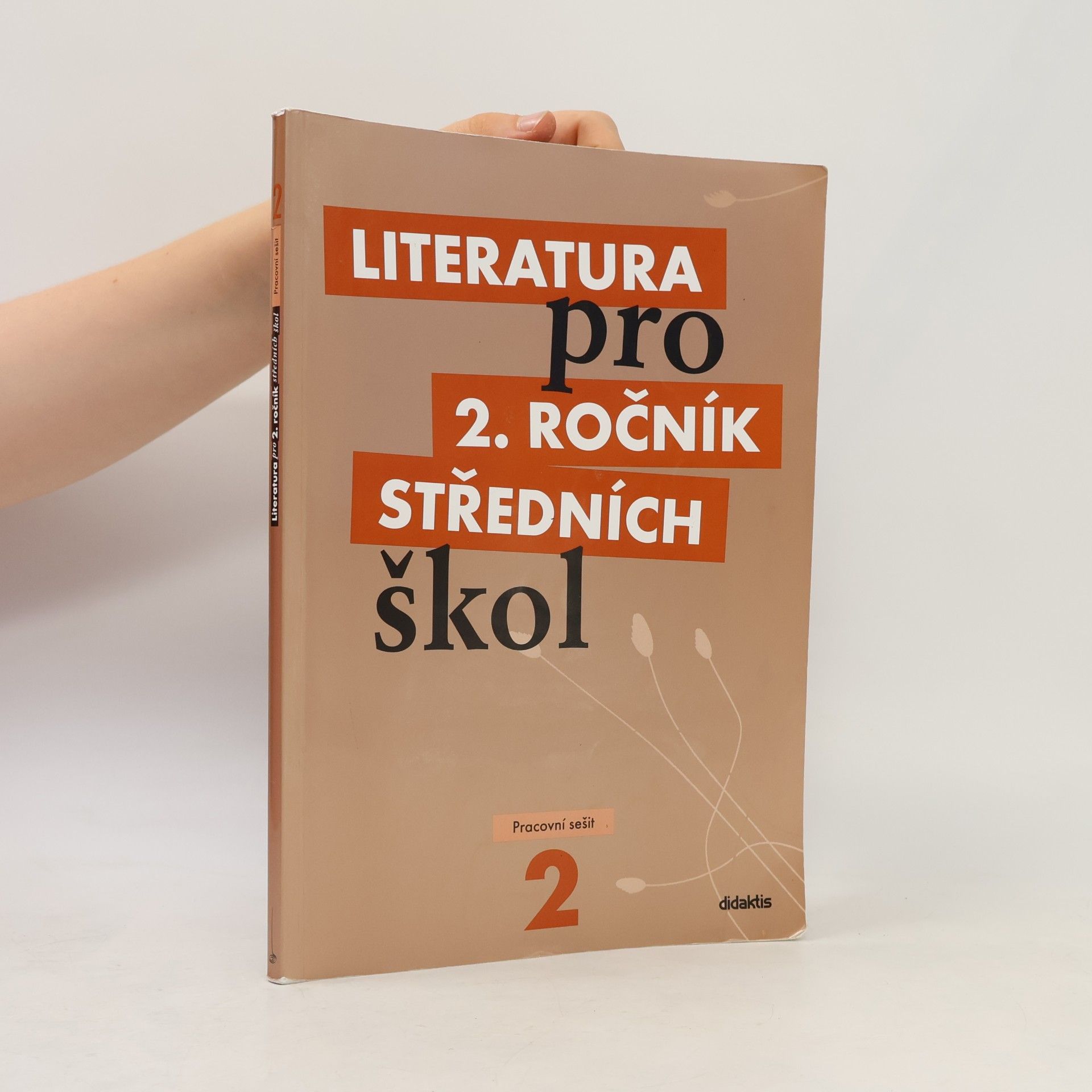 Taťána Polášková Literatura pro 2. ročník středních škol. Pracovní sešit