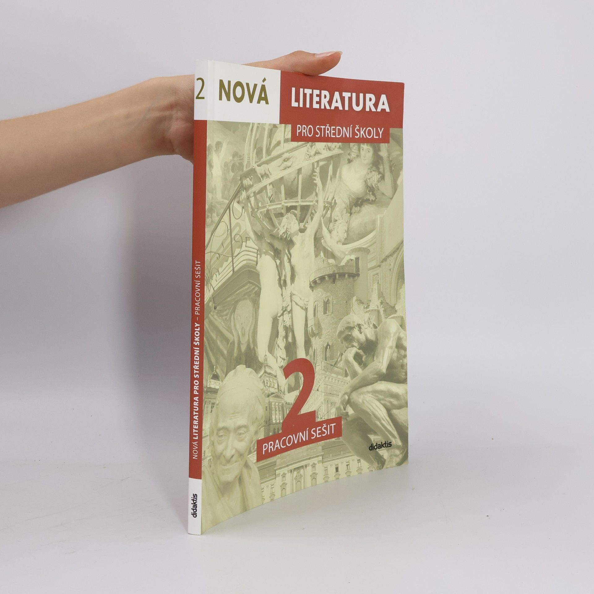 Jolana Fišarová Nová literatura 2 pro střední školy : pracovní sešit