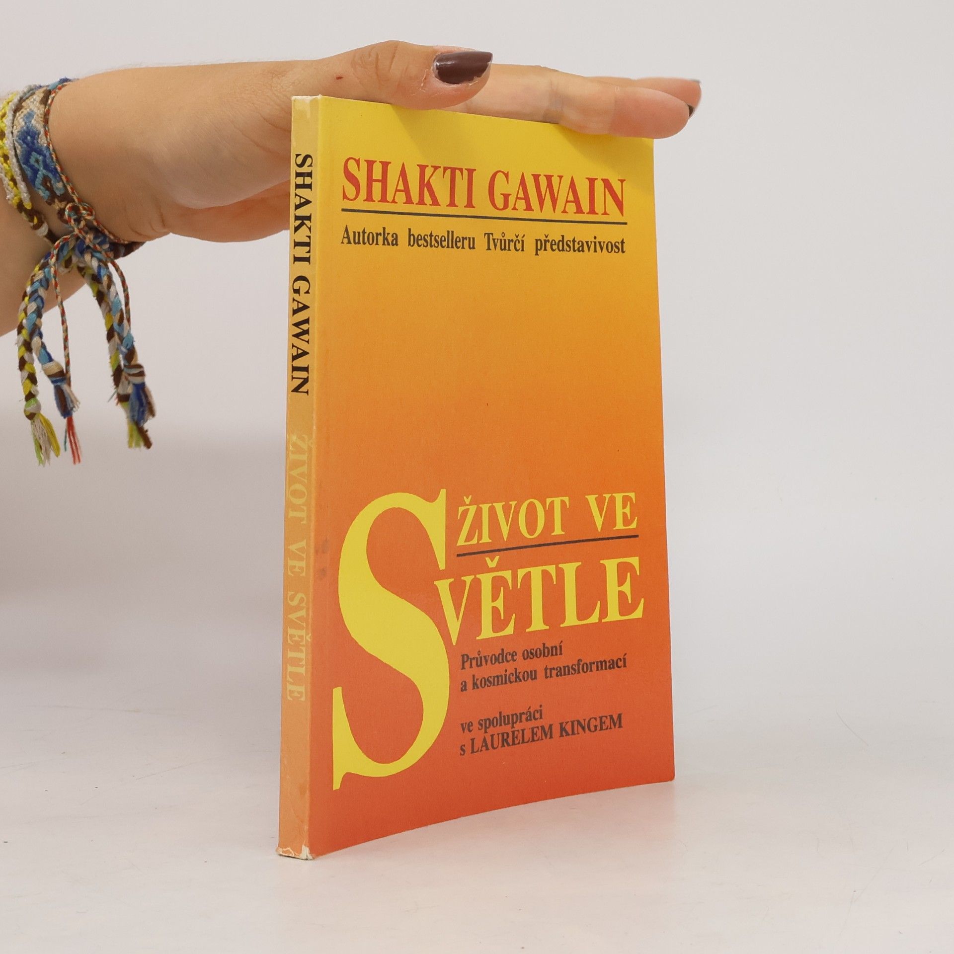 Shakti Gawain Život ve světle