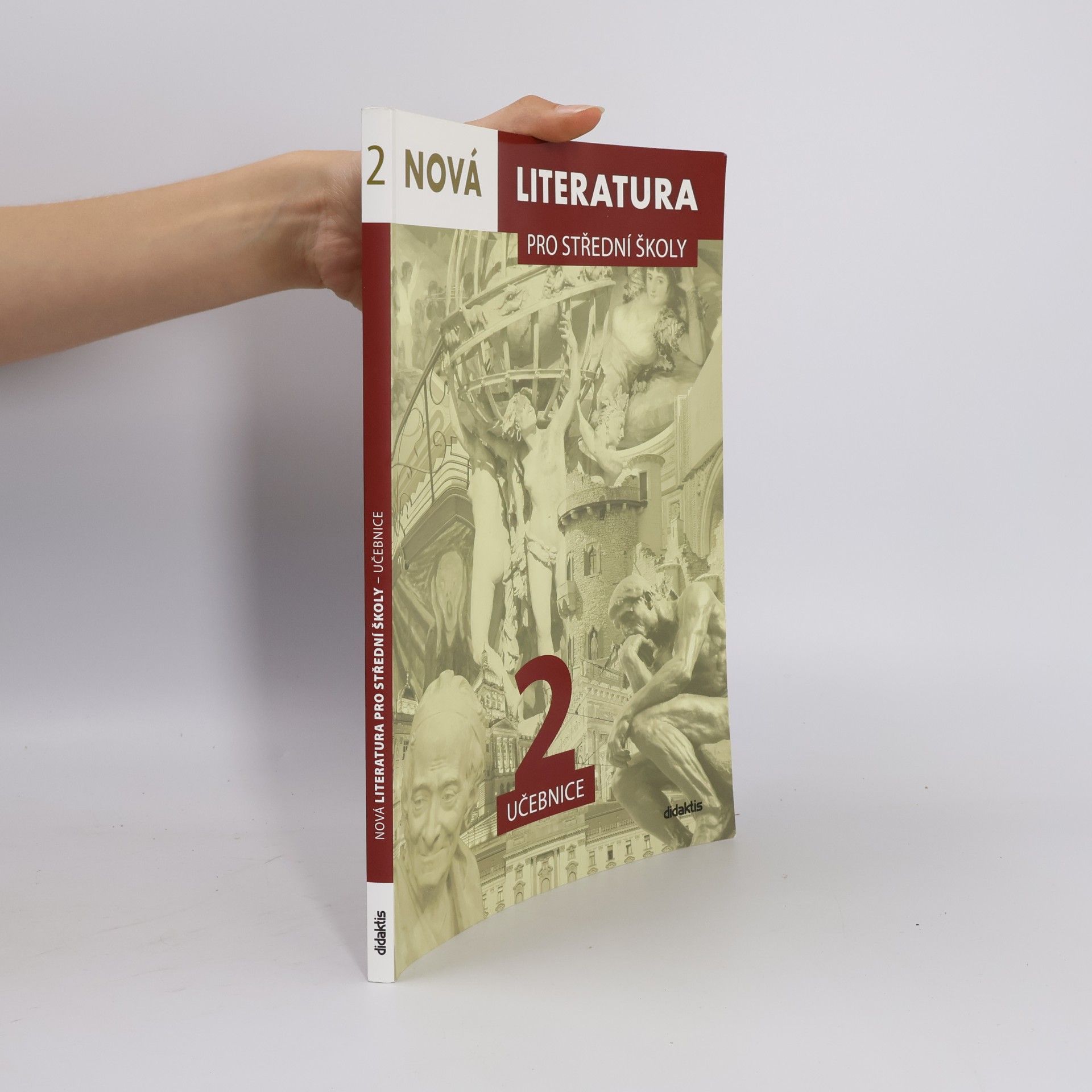 Dana Šmajstrlová Nová literatura 2 pro střední školy : učebnice