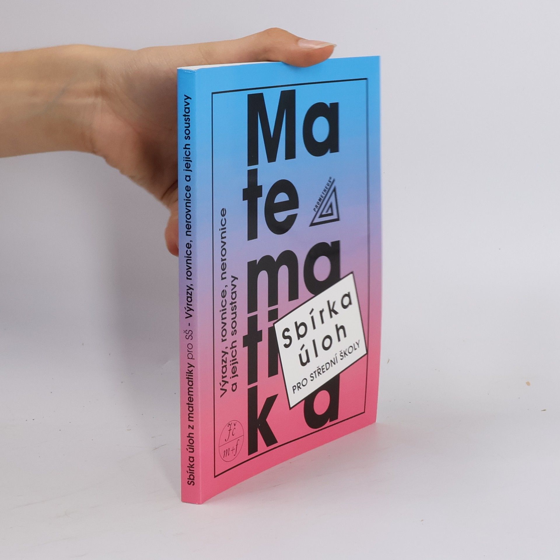 František Janeček Sbírka úloh z matematiky pro střední školy