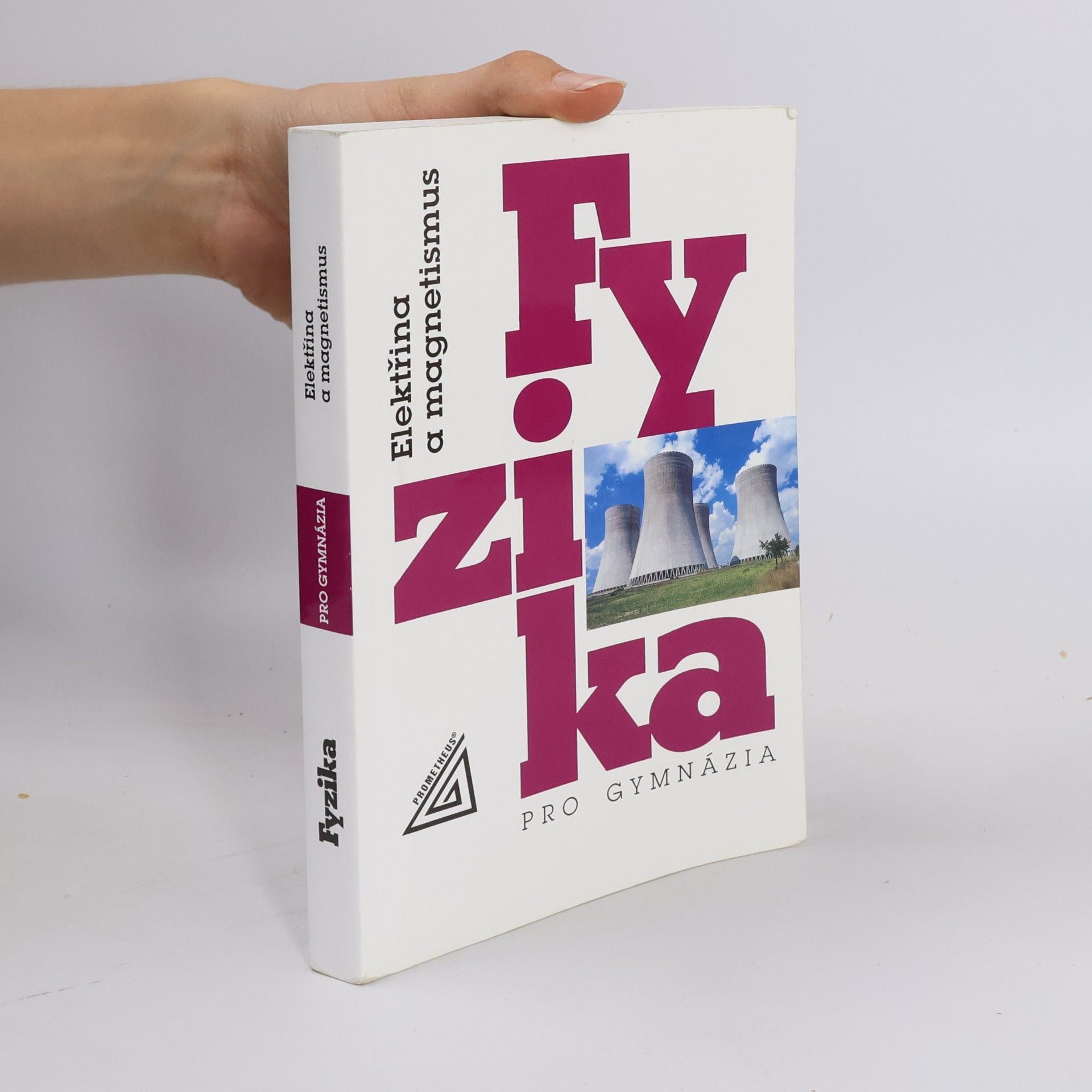 Oldřich Lepil Fyzika pro gymnázia. Elektřina a magnetismus