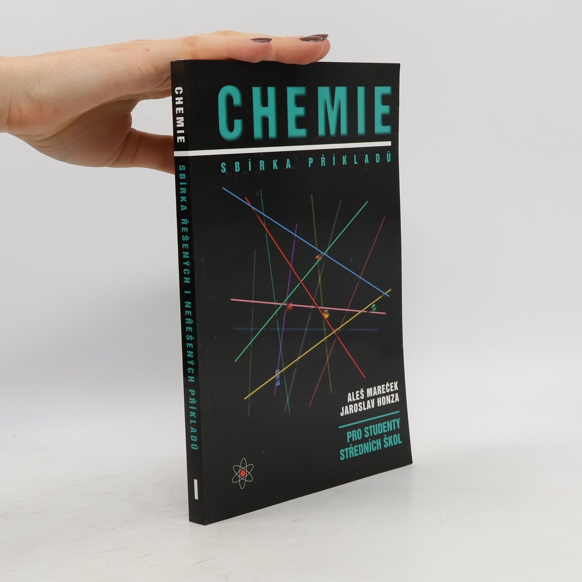 Aleš Mareček Chemie. Sbírka příkladů pro studenty středních škol