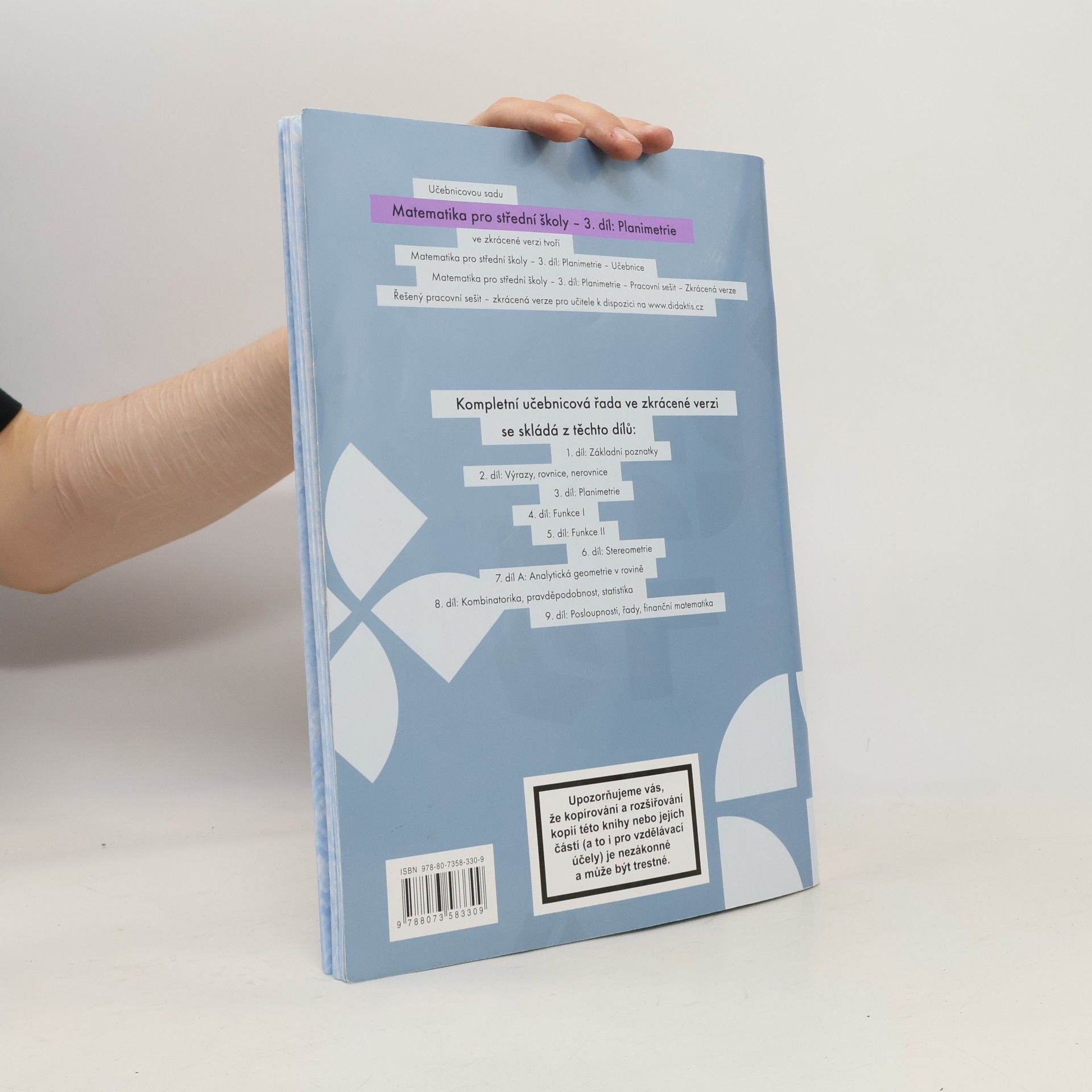 Various authors Matematika pro střední školy - 3. díl zkrácená verze. Planimetrie - pracovní sešit