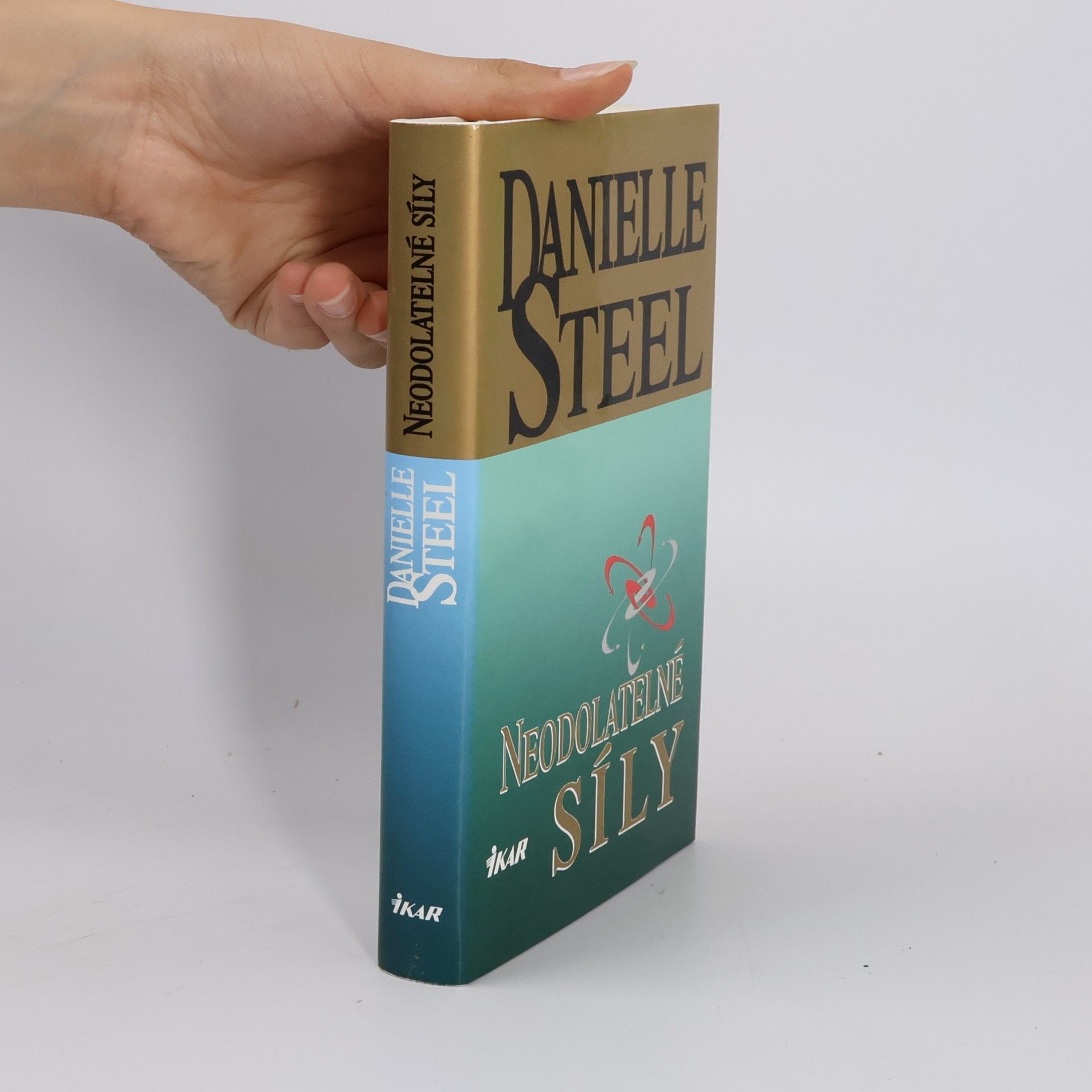 Danielle Steel Neodolatelné síly