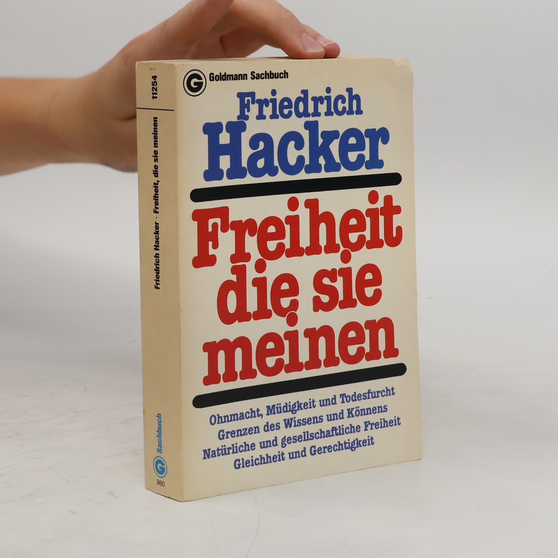 Friedrich Hacker Freiheit die sie meinen